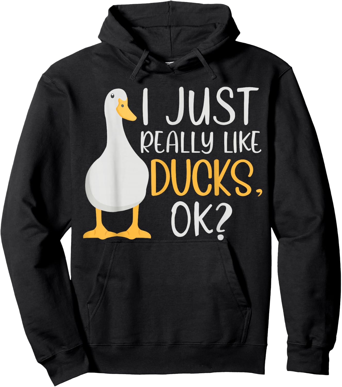 Funny Duck Lover I Just Really Like Ducks Waterfowl Hoodie - Hoodie | Black
