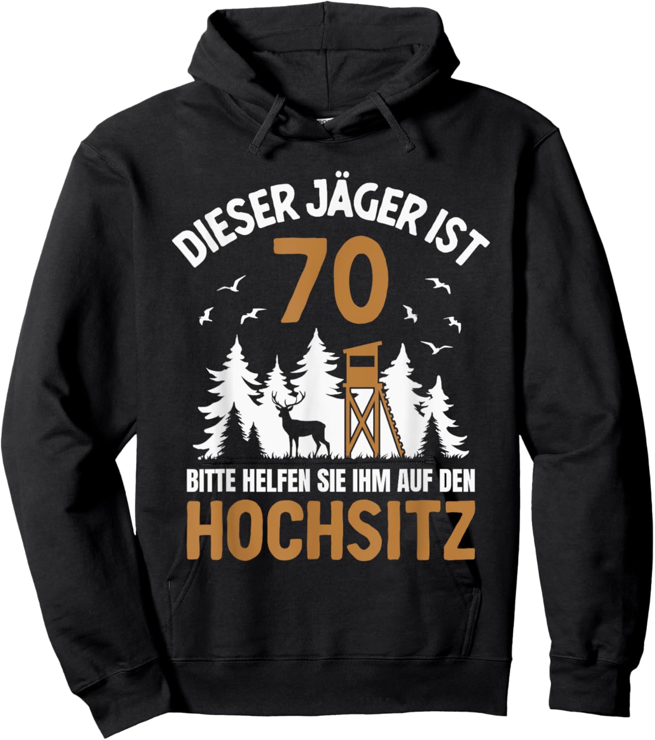 Dieser Jäger ist 70 Jahre Hochsitz 70. Geburtstag Jagd Hoodie - Hoodie | Black