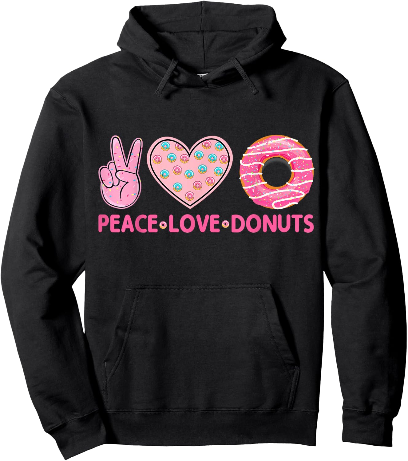 Funny Doughnut Lover - Peace Love Donuts Themed Hoodie - Hoodie | Black