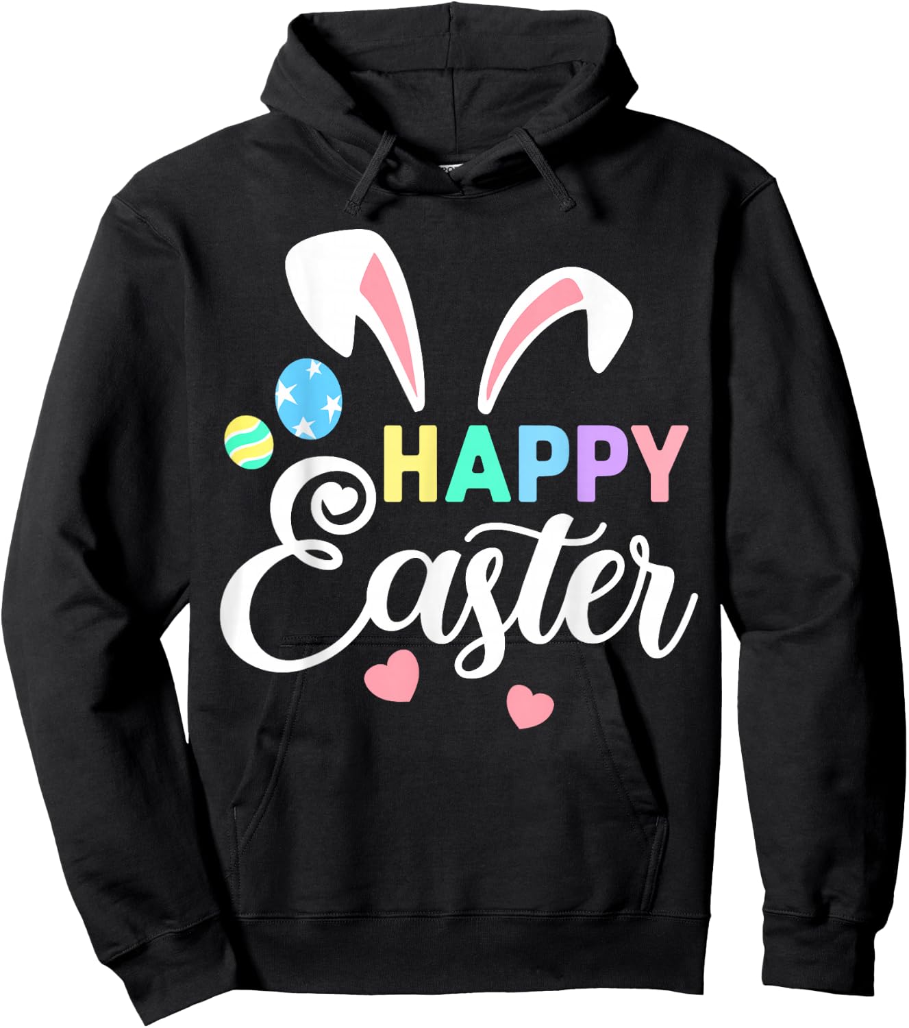 Happy Easter Bunny Easter Eggs Rabbit Ears Hoodie - Hoodie | Black