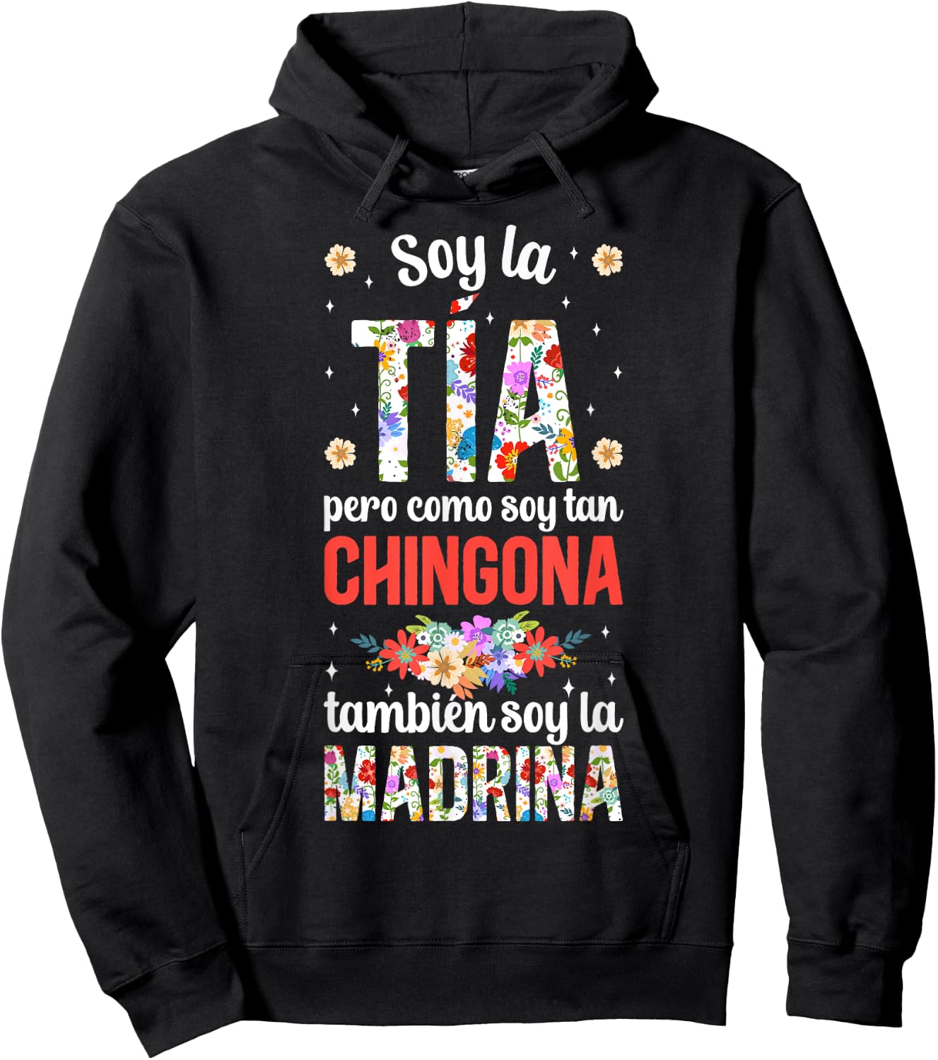 Soy La Tia Madrina Chingona Tia Madrina Proposal Hoodie - Hoodie | Black