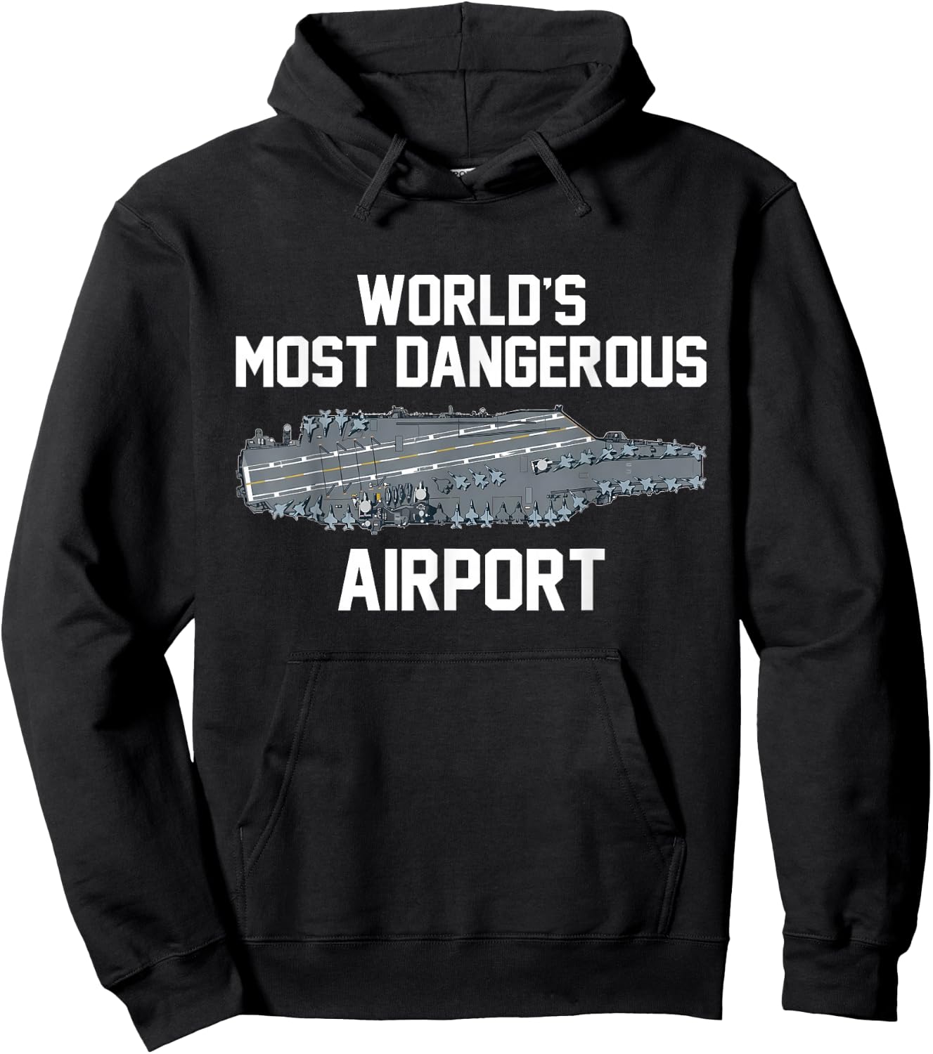 World's Most Dangerous Airport Airport Carrier Funny Sarcasm Hoodie - Hoodie | Black