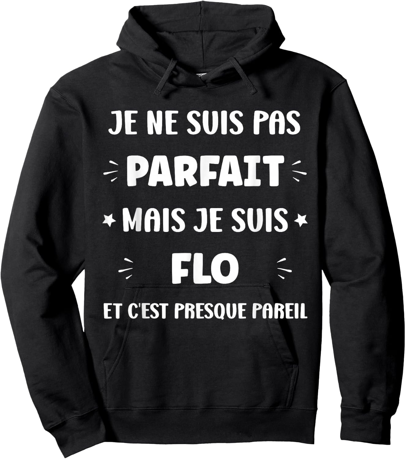 First name I'm not perfect but I'm Flo Hoodie - Hoodie | Black