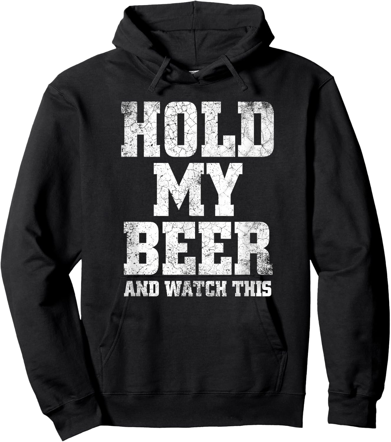 Hold my Beer and Watch This Distressed - Funny Redneck Hoodie - Hoodie | Black