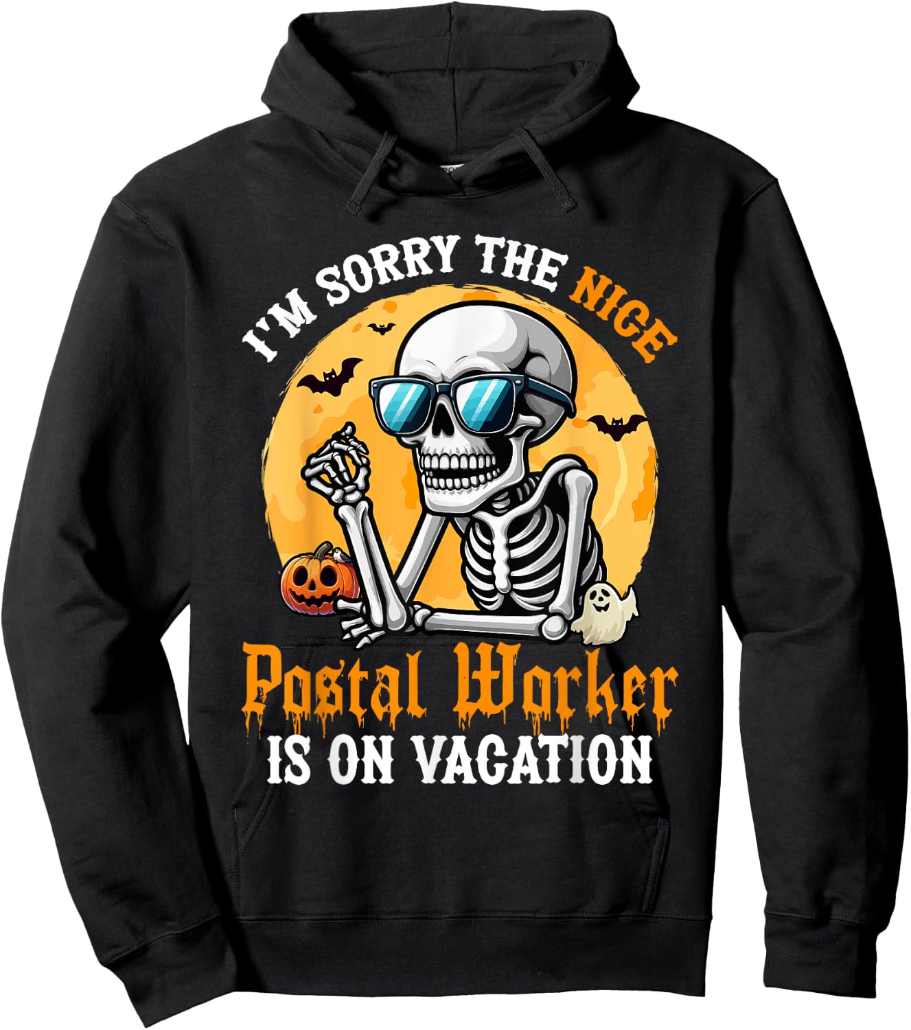 Sorry The Nice Postal Worker Is On Vacation Halloween Hoodie - Hoodie | Black