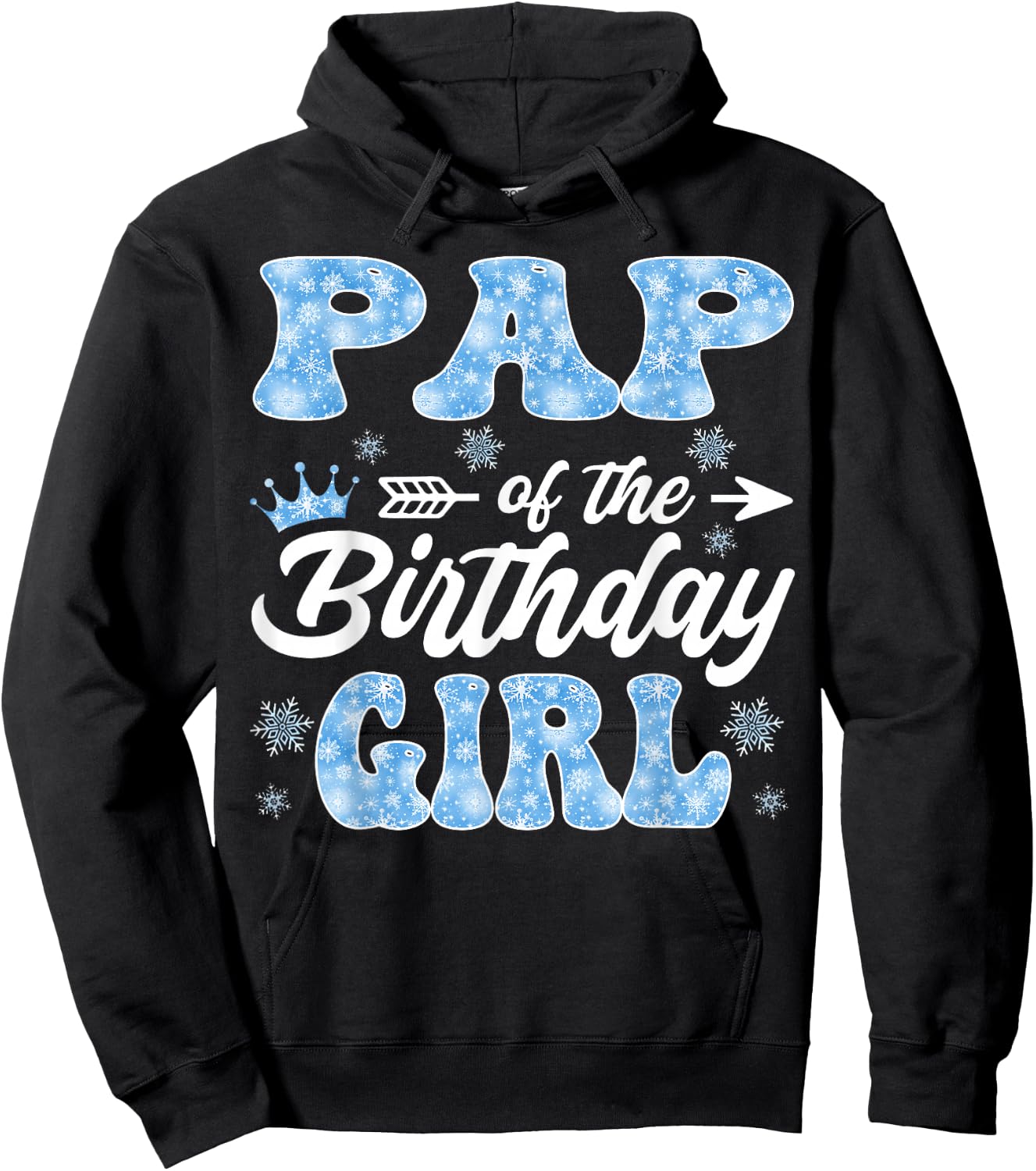 Pap Of The Birthday Girl Snowflakes Winter Xmas Hoodie - Hoodie | Black