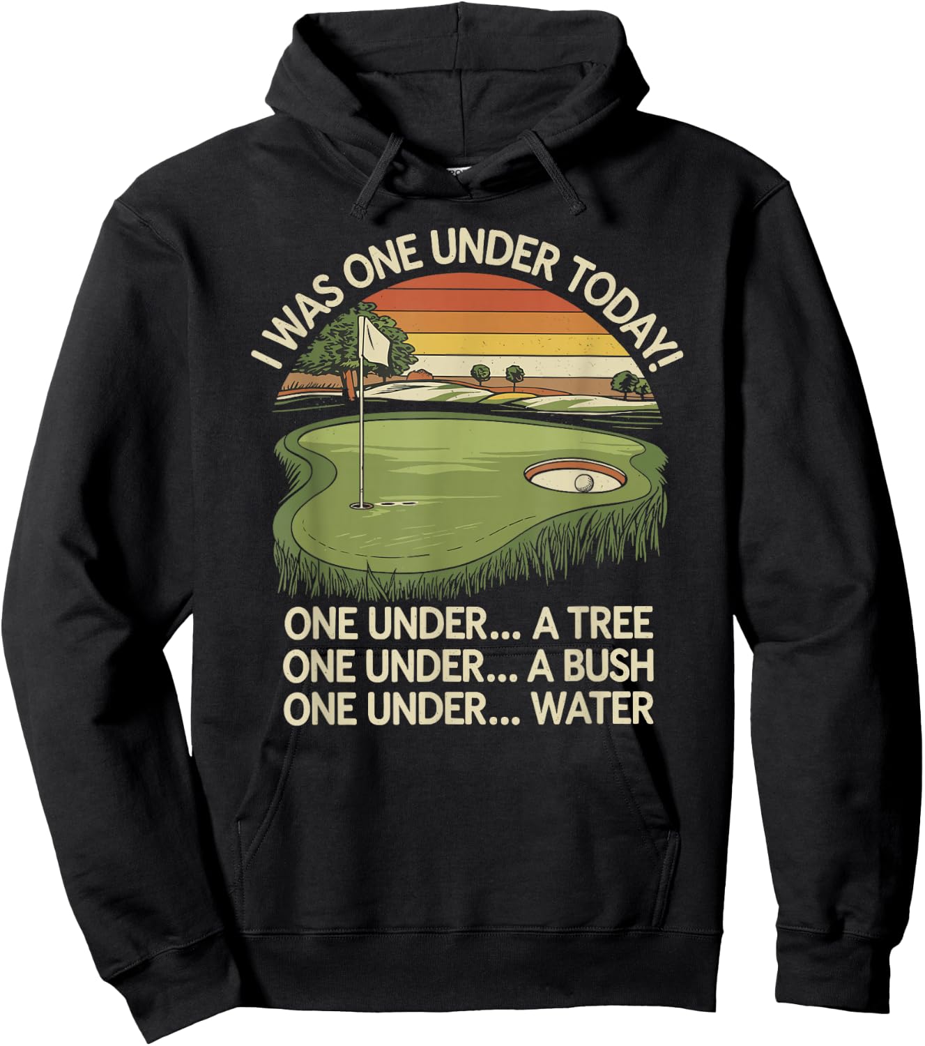 I Was One Under Today funny Golf Lover Golfer Golfing Hoodie - Hoodie | Black