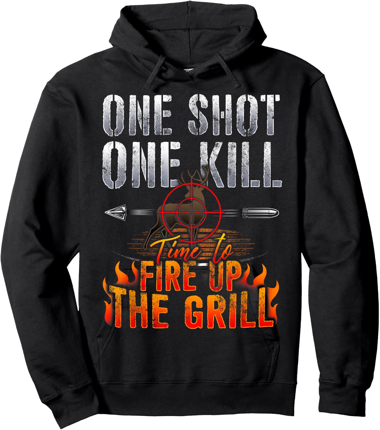 One Shot One Kill Fire up the Grill Deer Hunting T shirt Hoodie - Hoodie | Black