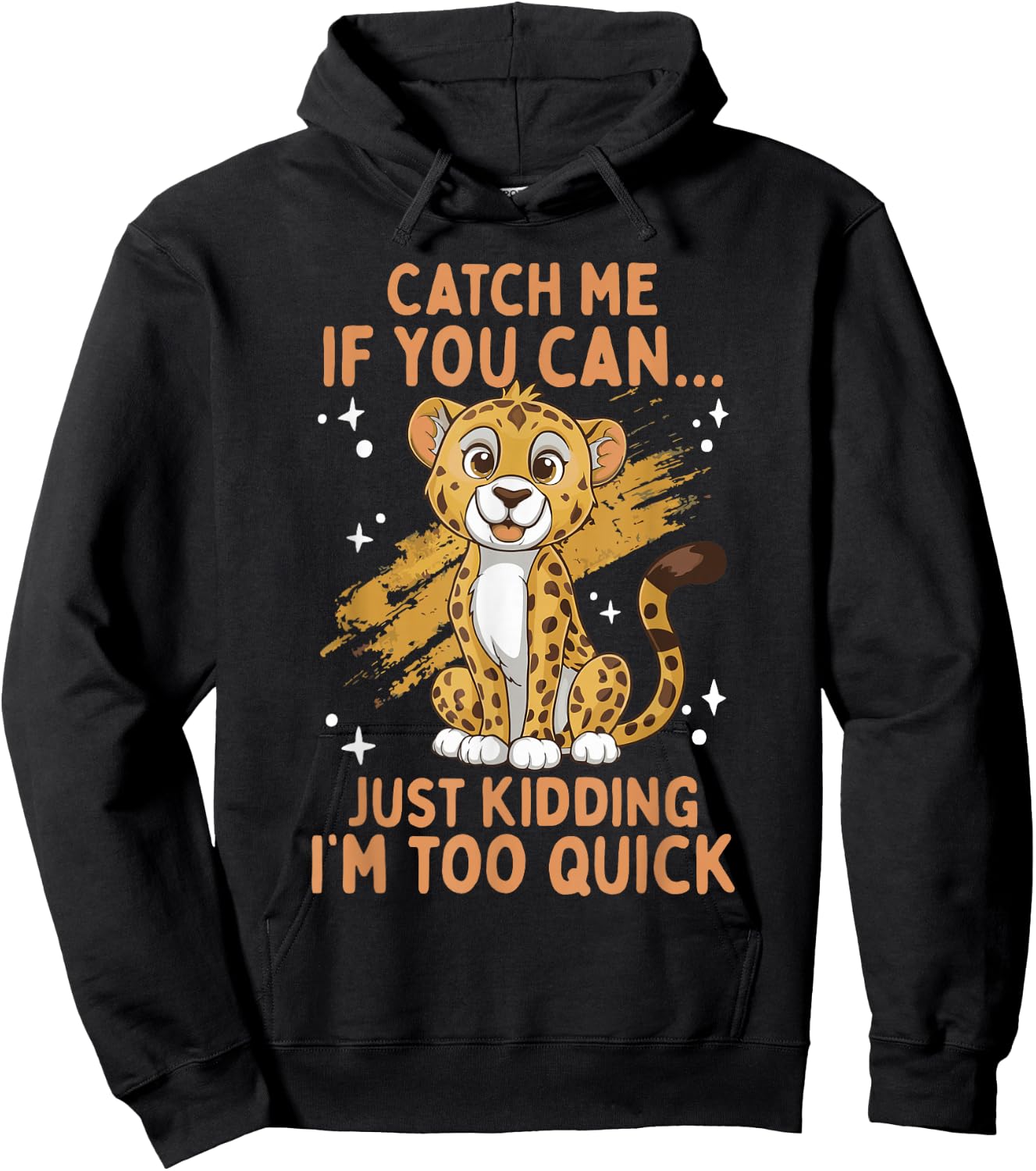 Cheetah Kids Cheetah Lover Catch Me If You Can Cute Cheetah Hoodie - Hoodie | Black