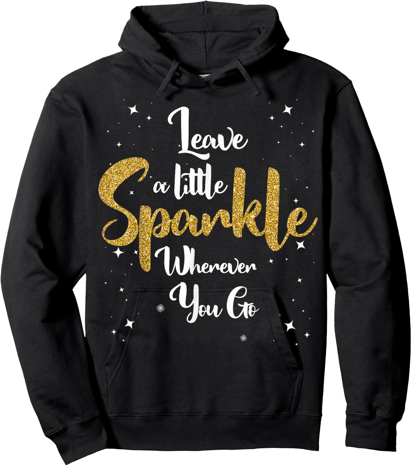 Cute Leave A Little Sparkle Wherever You Go Hoodie - Hoodie | Black