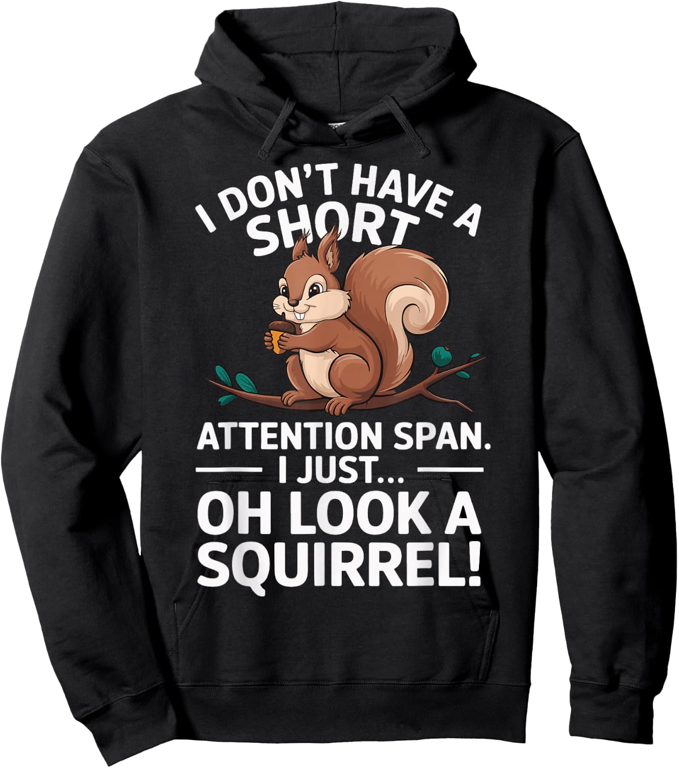I Don't Have A Short Attention Span Funny ADHD Awareness Hoodie - Hoodie | Black