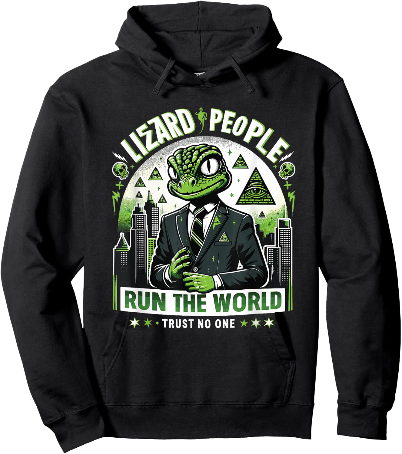 Lizard People Run the World - Trust No One Conspiracy Hoodie - Hoodie | Black