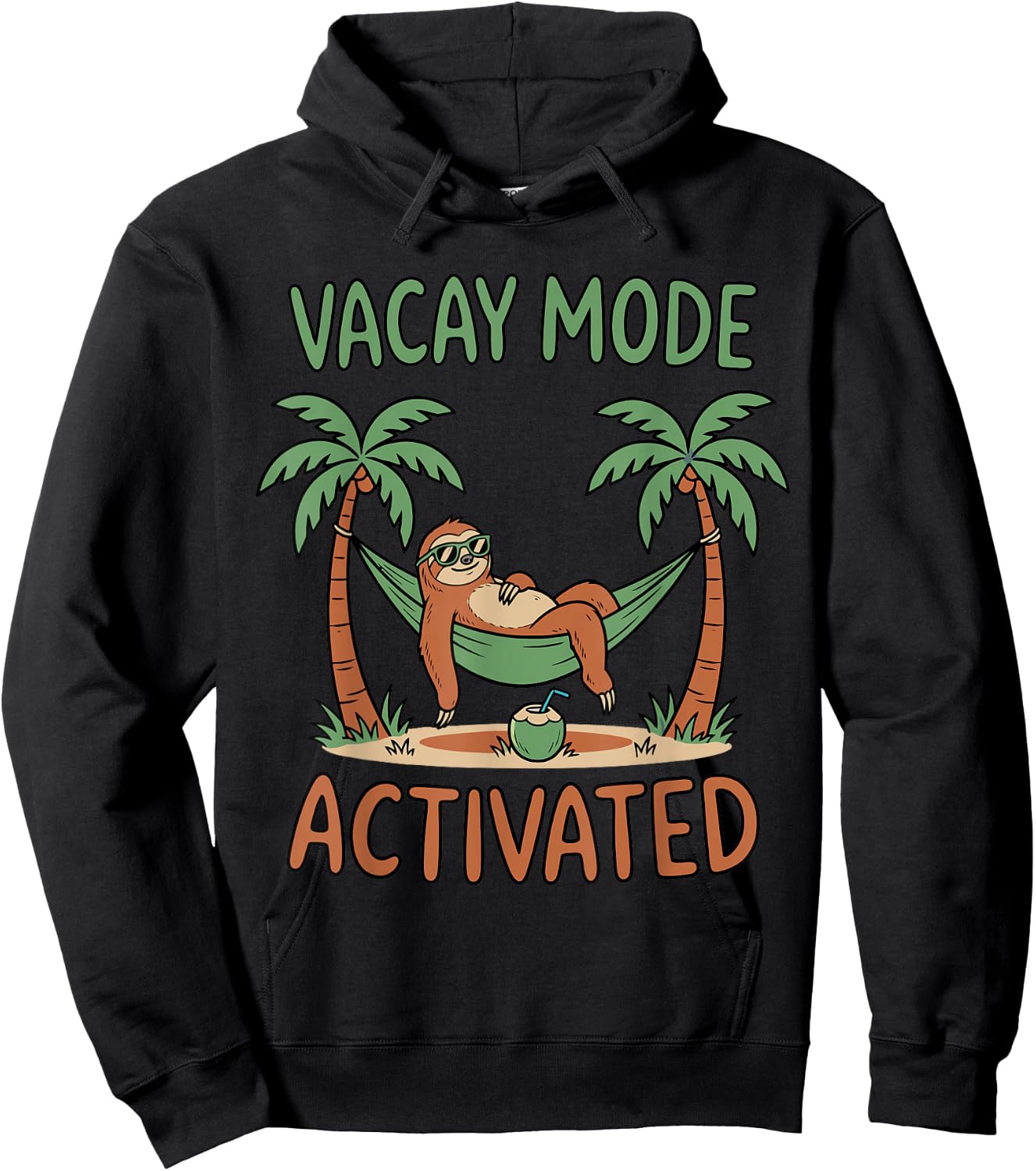 Vacay Mode Activated Funny Sloth in Hammock Summer Vacation Hoodie - Hoodie | Black