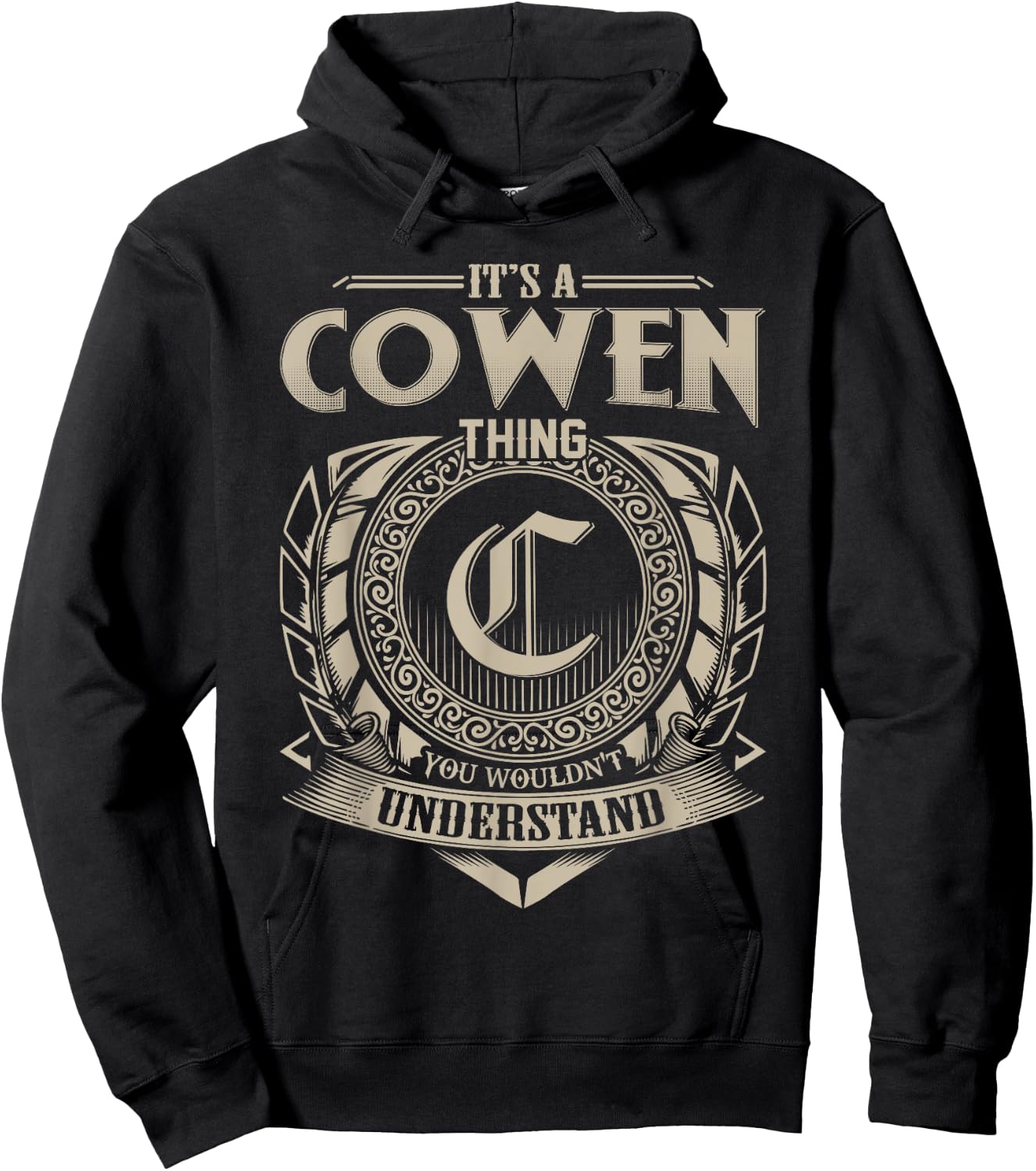 It's A COWEN Thing You Wouldn't Understand Name Vintage Hoodie - Hoodie | Black