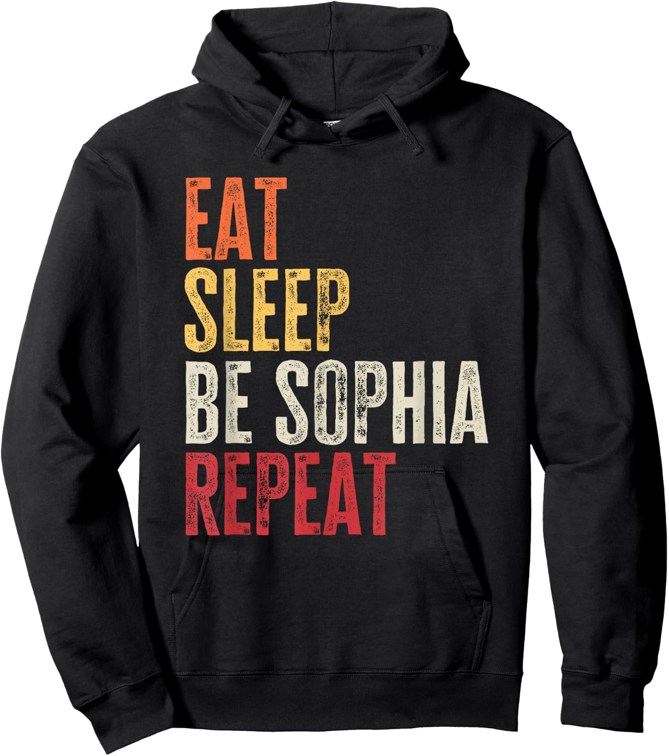 Personalized Name Funny Retro Eat Sleep Be Sophia Hoodie - Hoodie | Black