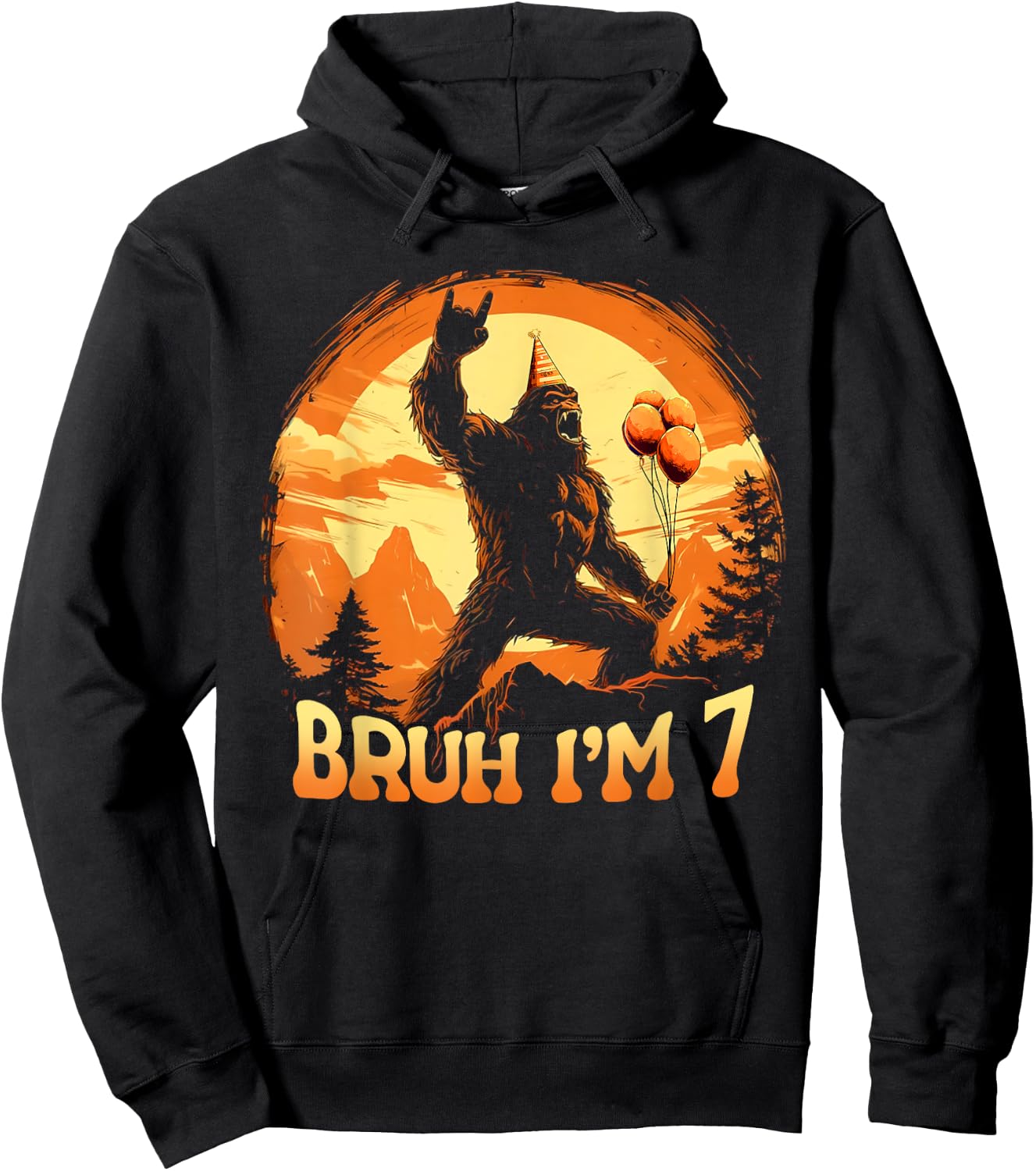 Bruh I'm 7 Funny Bigfoot Birthday Believer Movie Decorations Hoodie - Hoodie | Black