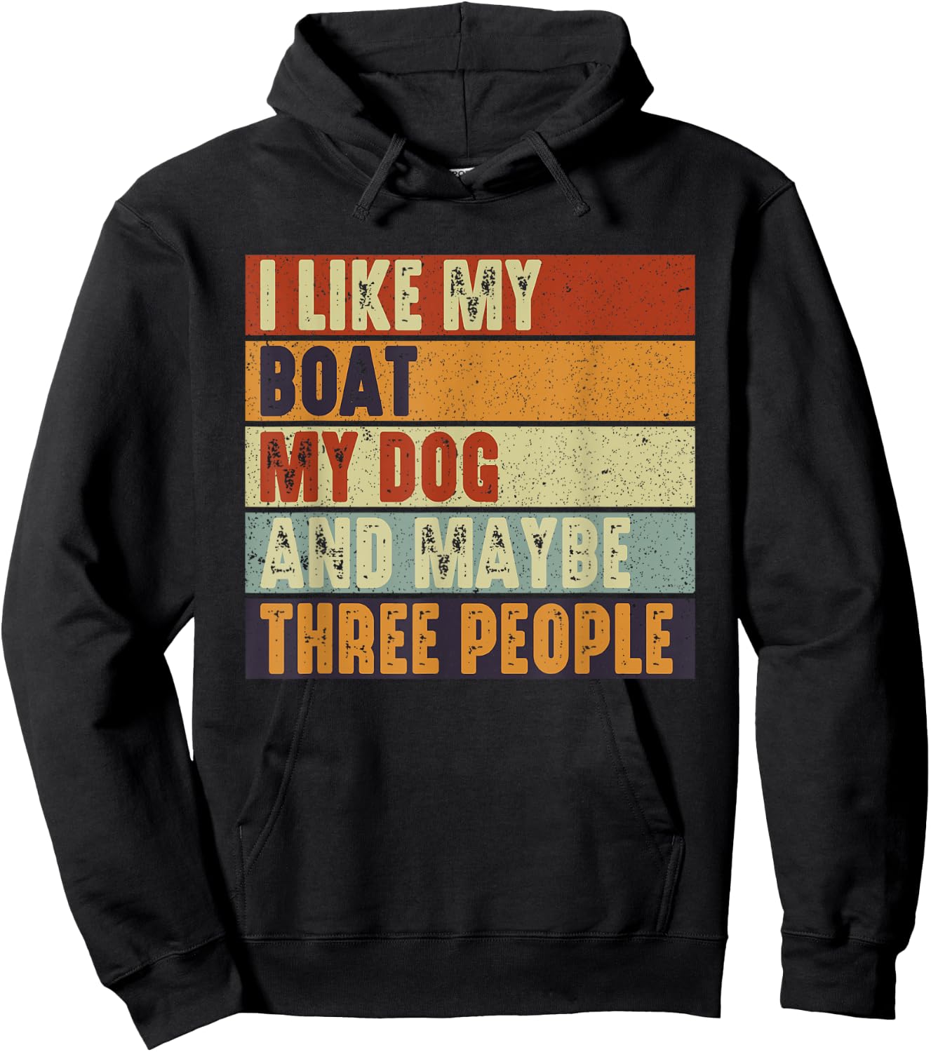 Funny Boaters Yacht I Like My Boat My Dog and Maybe 3 People Men Women Hoodie - Hoodie | Black
