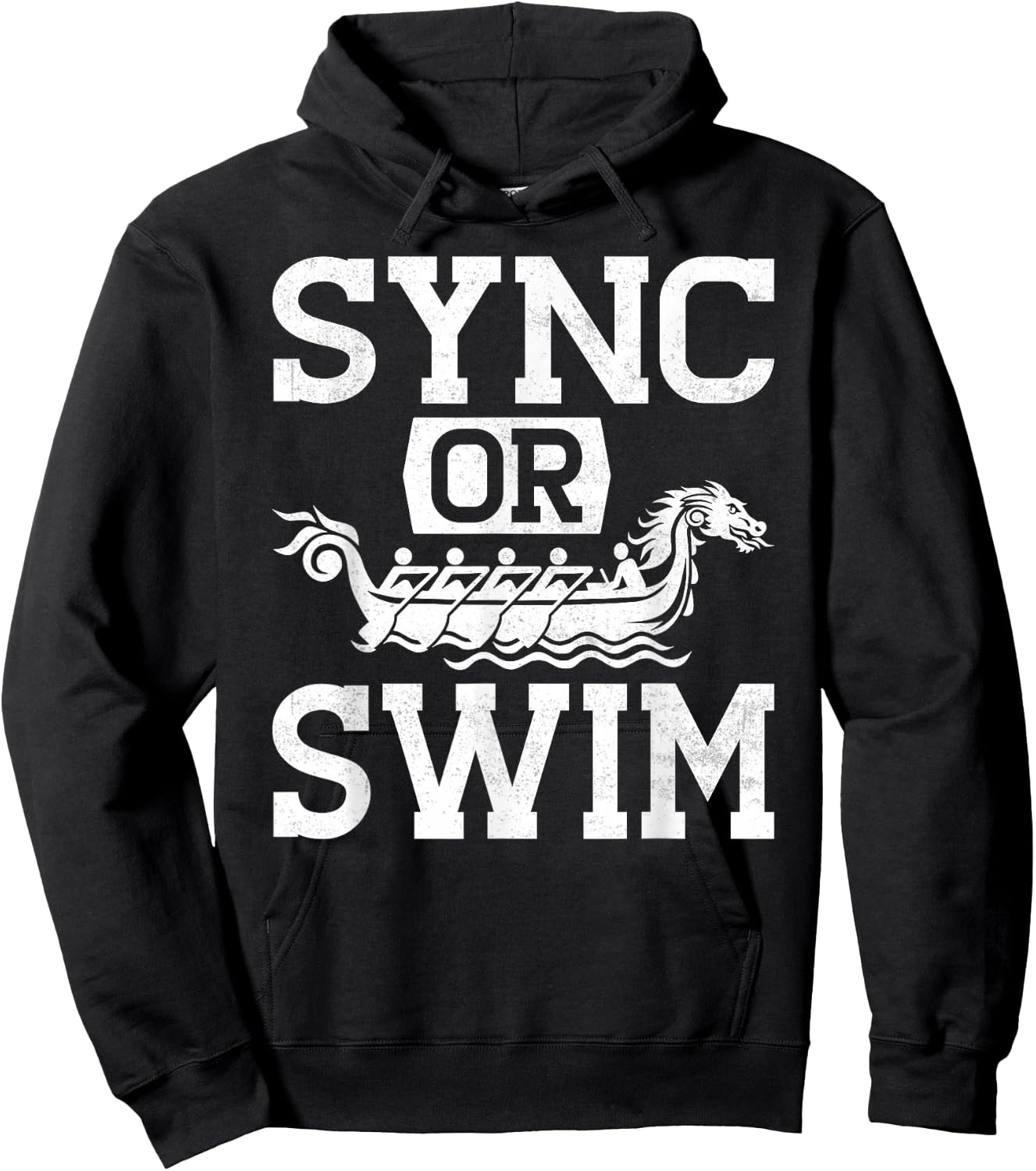 Funny Dragon Boat Racing Paddle Sync Or Swim Hoodie - Hoodie | Black