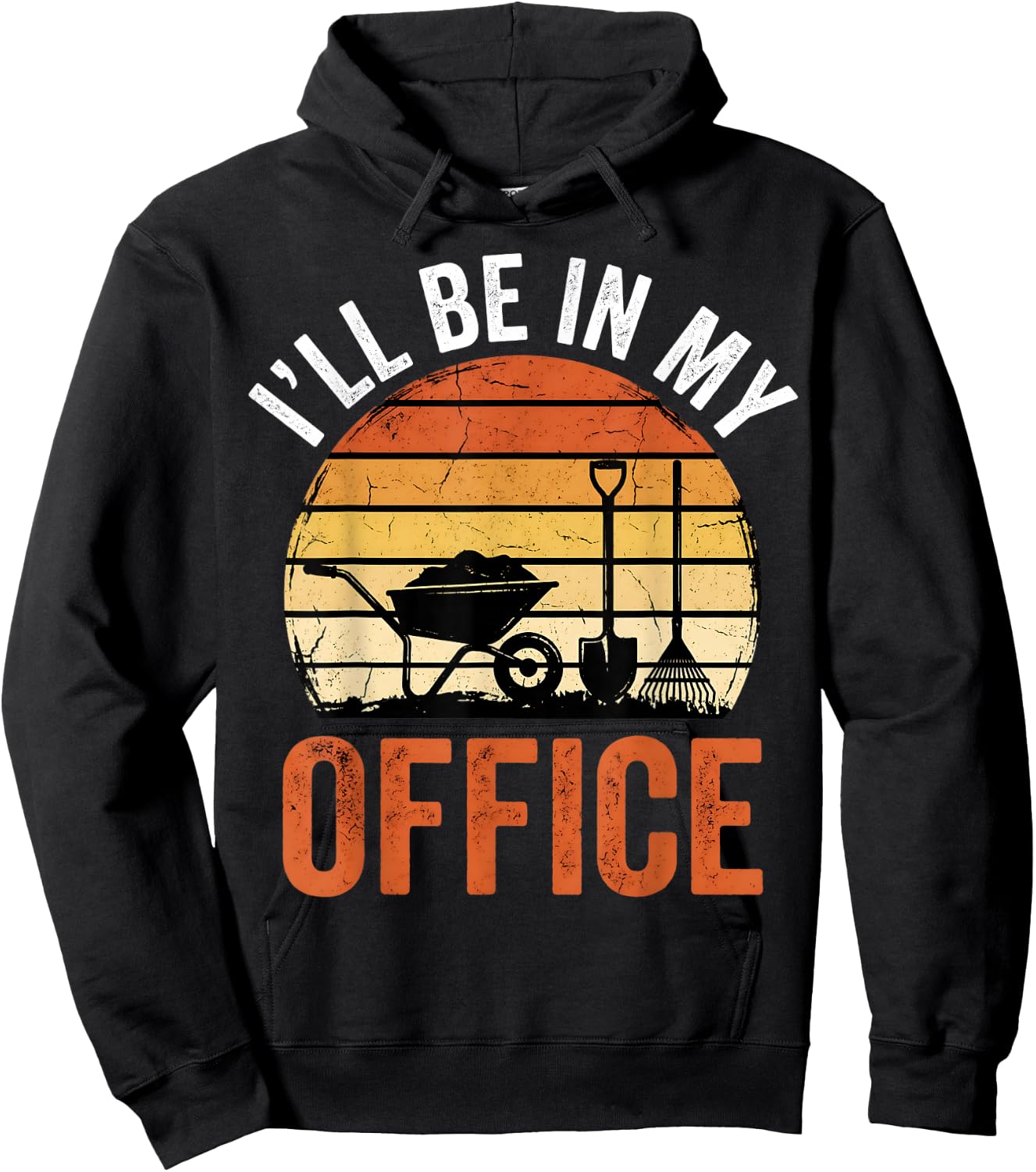 Garden I'll Be in My Office Plant Lover Gift Funny Gardening Hoodie - Hoodie | Black