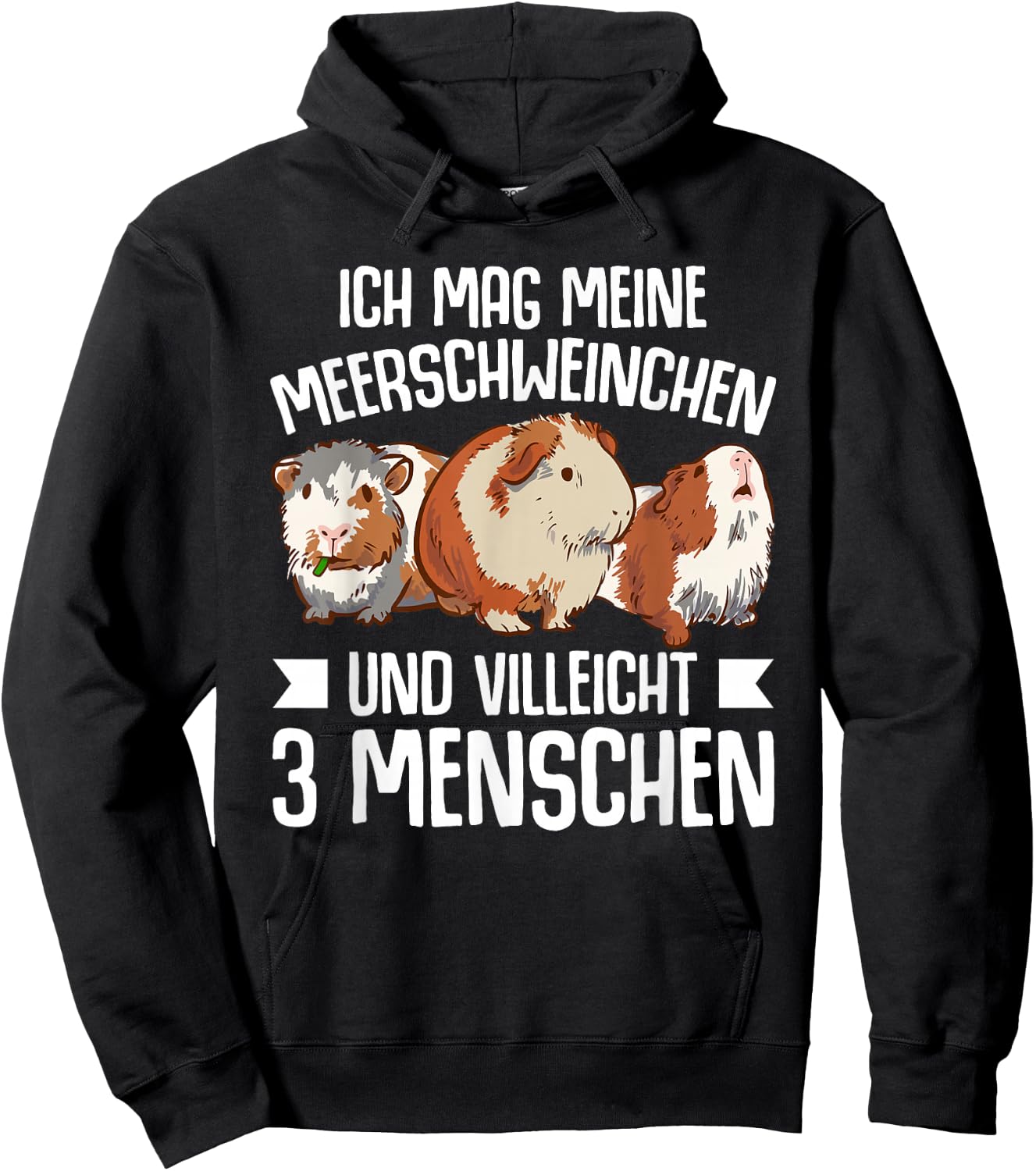 Lustiges Ich Mag Meerschweinchen Und 3 Menschen Hoodie - Hoodie | Black