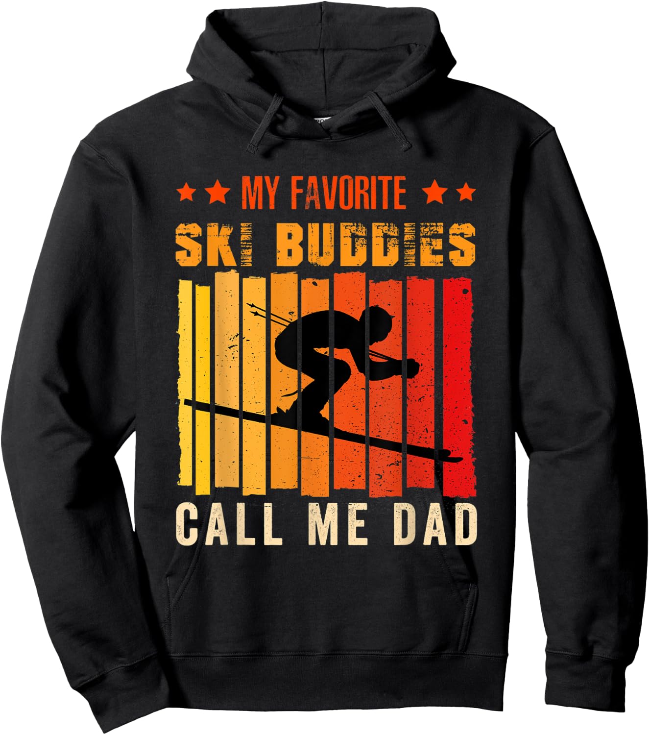 My Favorite Ski Buddies Call Me Dad Skiing for Ski Lovers Hoodie - Hoodie | Black
