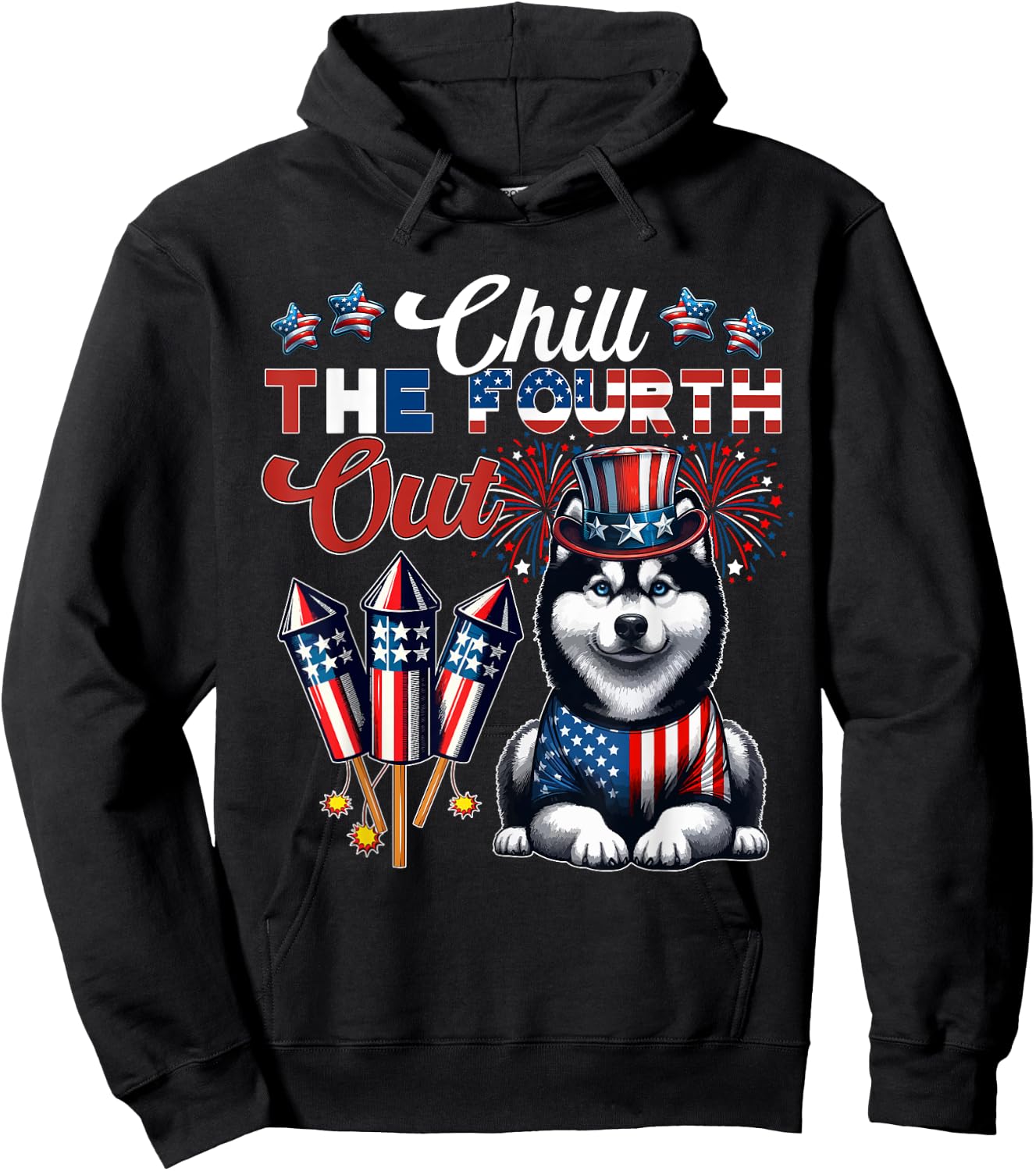 Chill The Fourth Out Costume 4th Of July Cute Husky Hoodie - Hoodie | Black