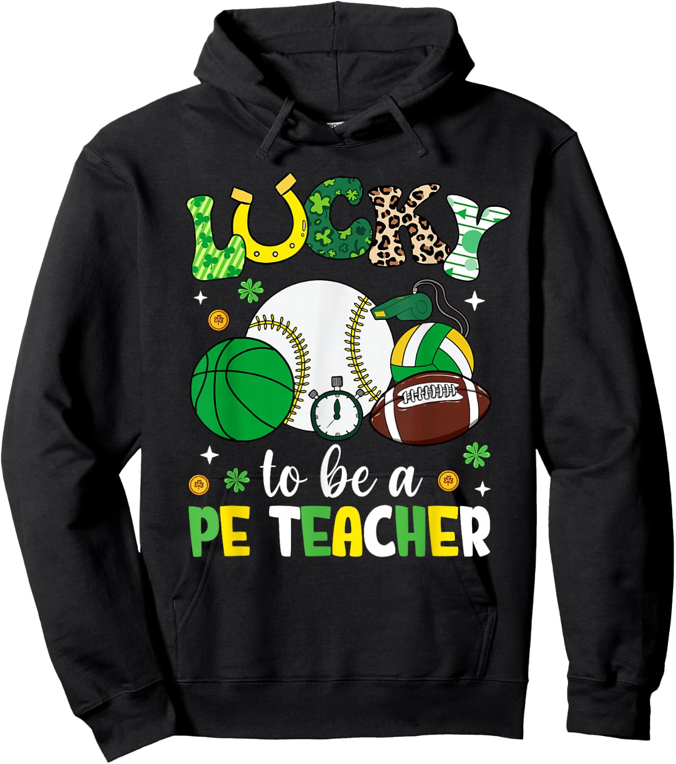 Lucky To Be A PE Teacher Shamrock St Patrick's Day Hoodie - Hoodie | Black