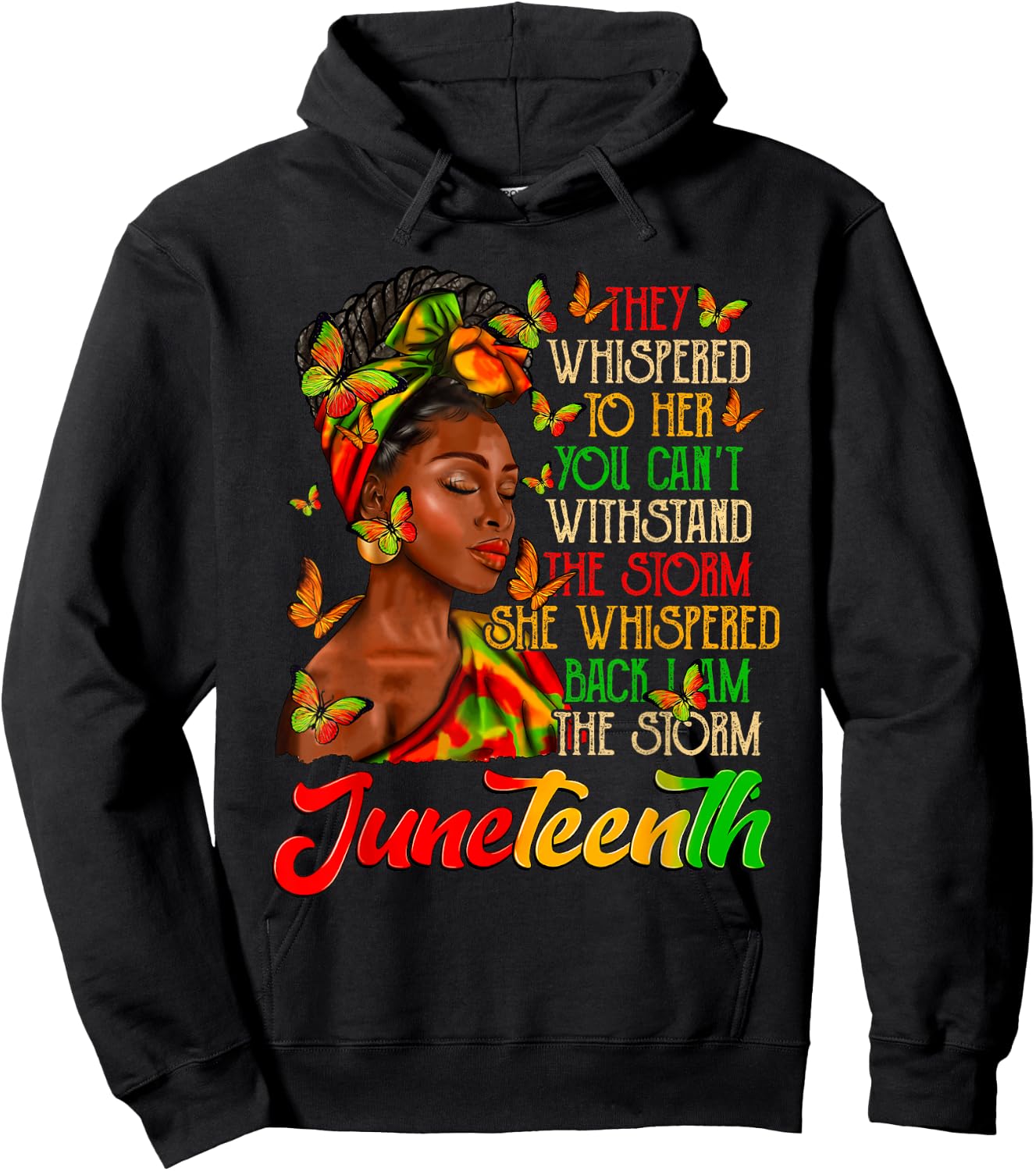 Juneteenth I am The Storm Black Women Black History Month Hoodie - Hoodie | Black