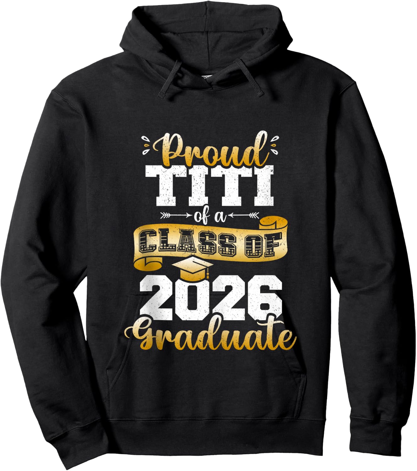 Proud Titi of a Class of 2026 Graduate Funny Senior 2026 Hoodie - Hoodie | Black