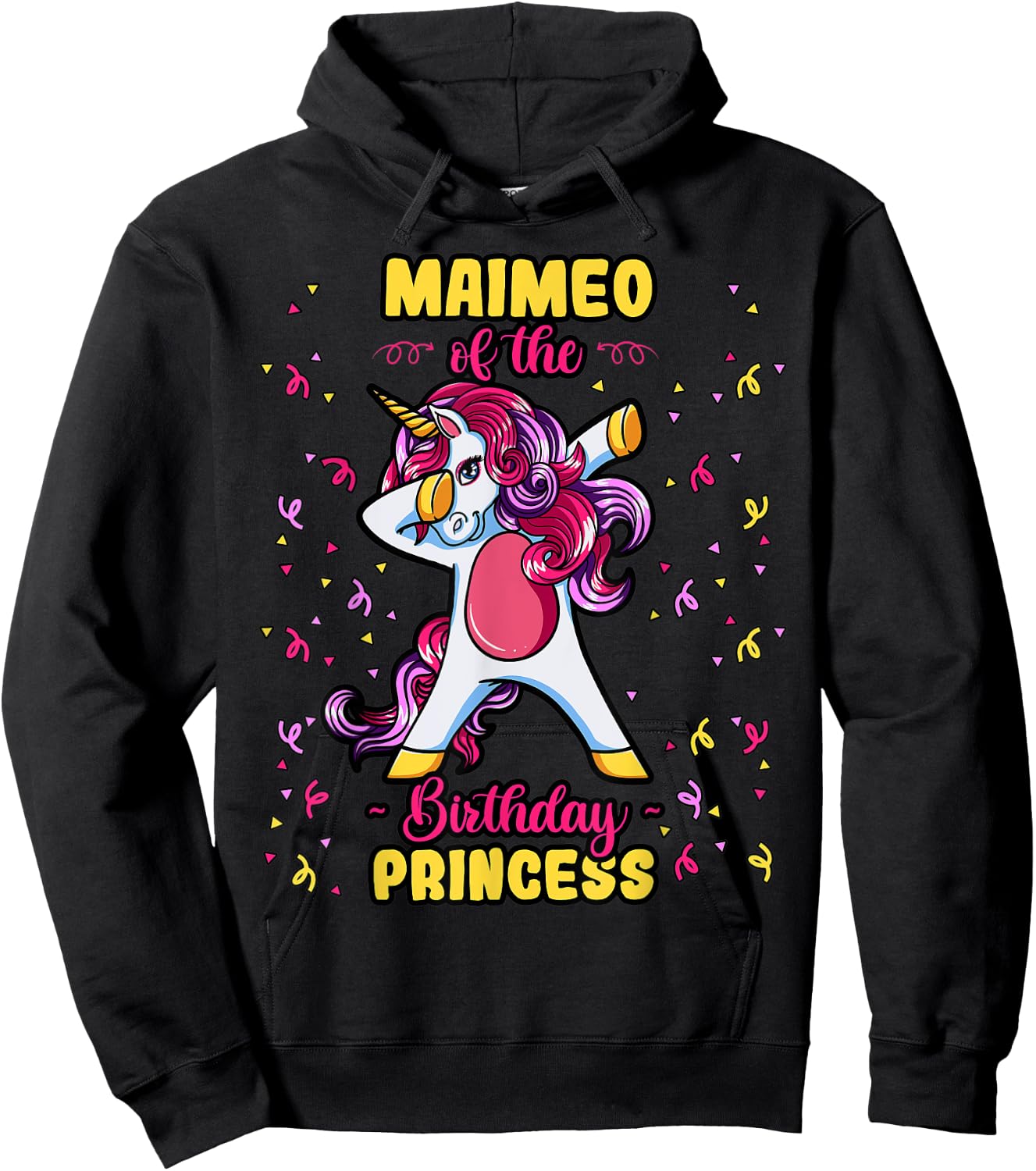 Maimeo Of The Birthday Princess Unicorn Bday Decor Party Hoodie - Hoodie | Black