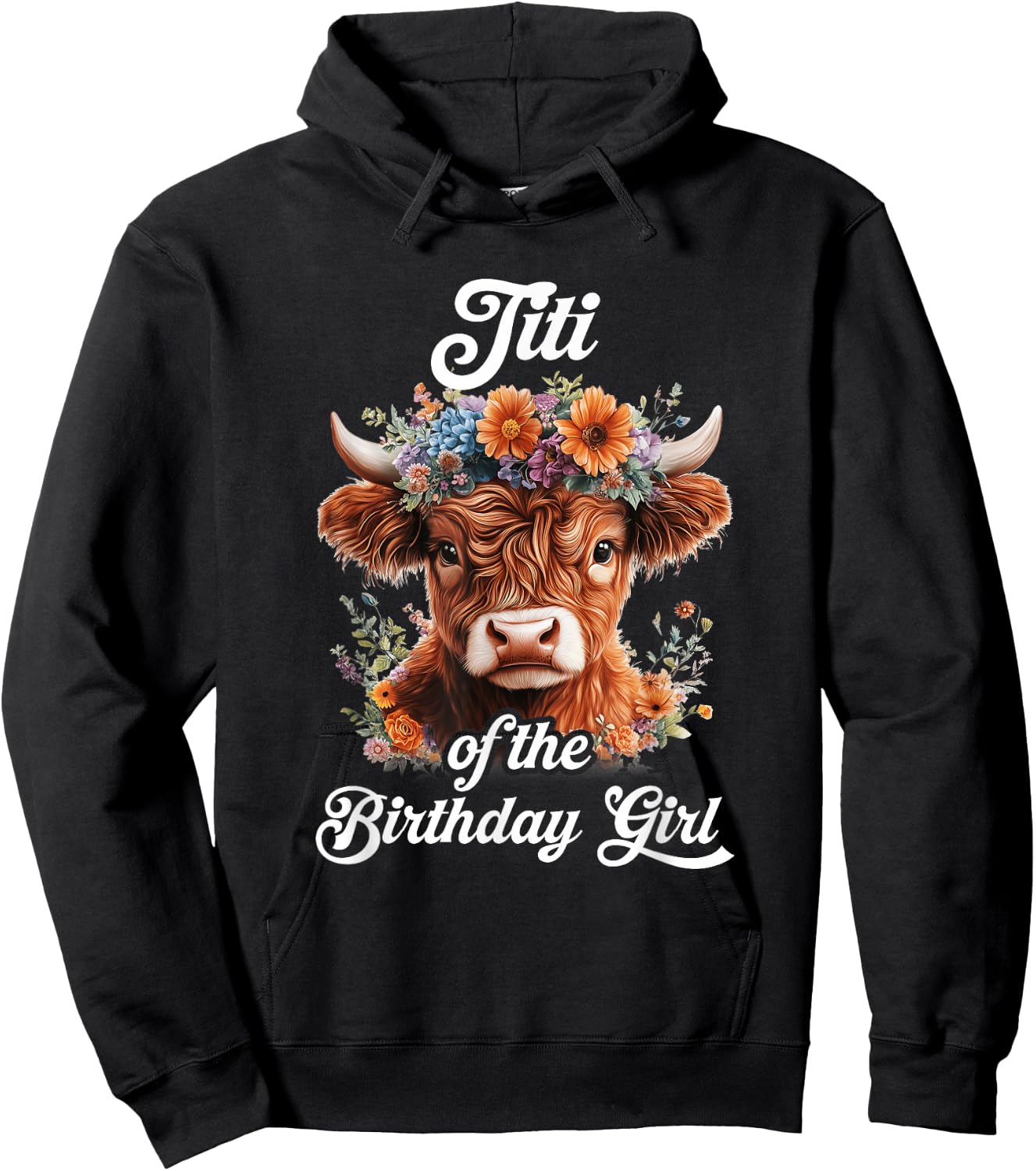 Titi Of The Birthday Girl Highland Cow Farm Family Hoodie - Hoodie | Black