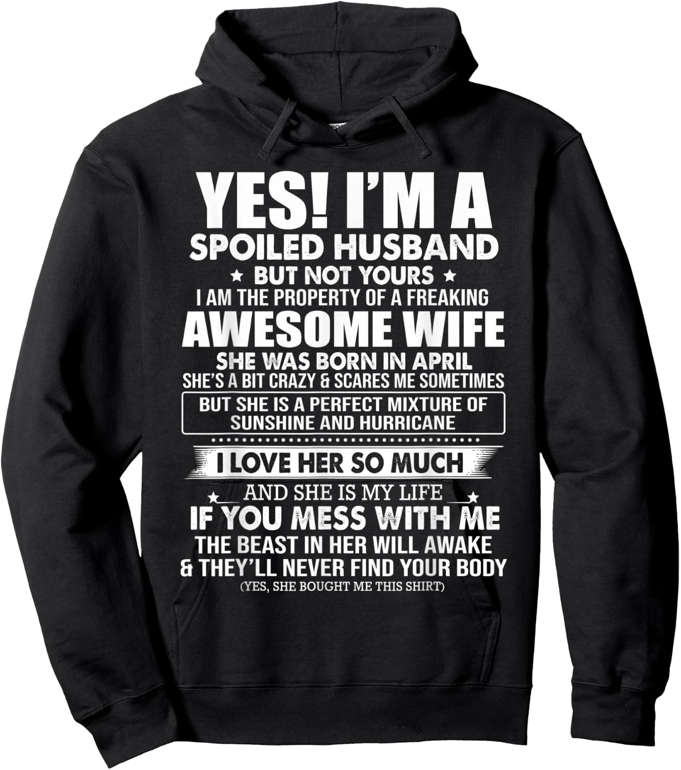 Yes I'm A Spoiled Husband But Not Yours - Awesome April Wife Hoodie - Hoodie | Black