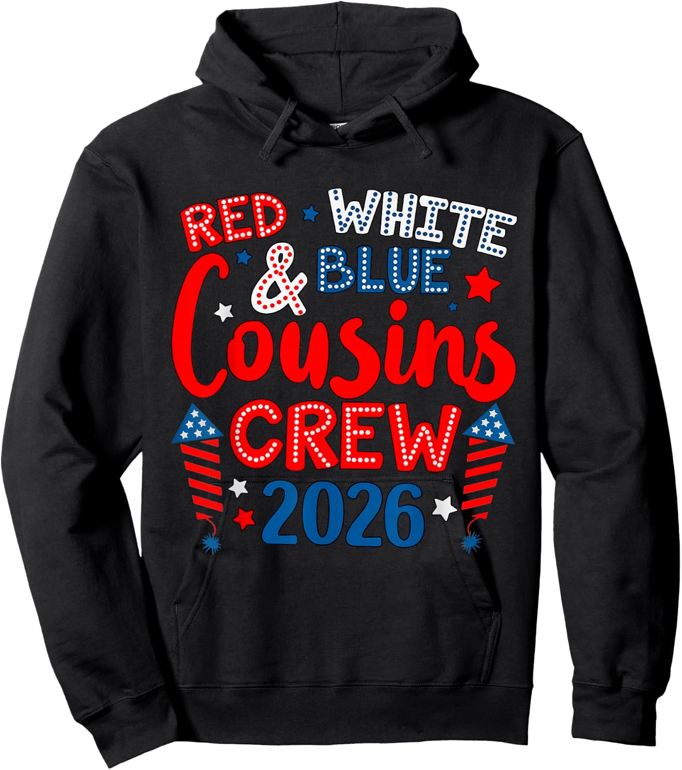 Cute Family 4th of July Red White and Blue Cousins Crew 2026 Hoodie - Hoodie | Black