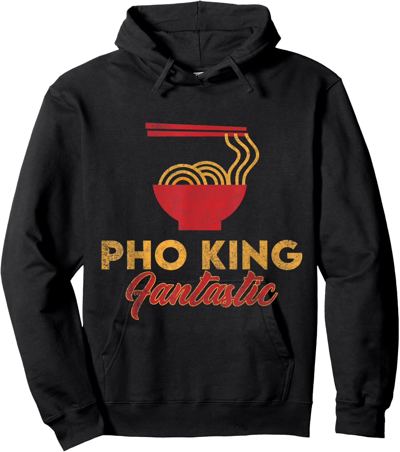 Pho King Fantastic | Funny Vietnamese Pho Hoodie - Hoodie | Black