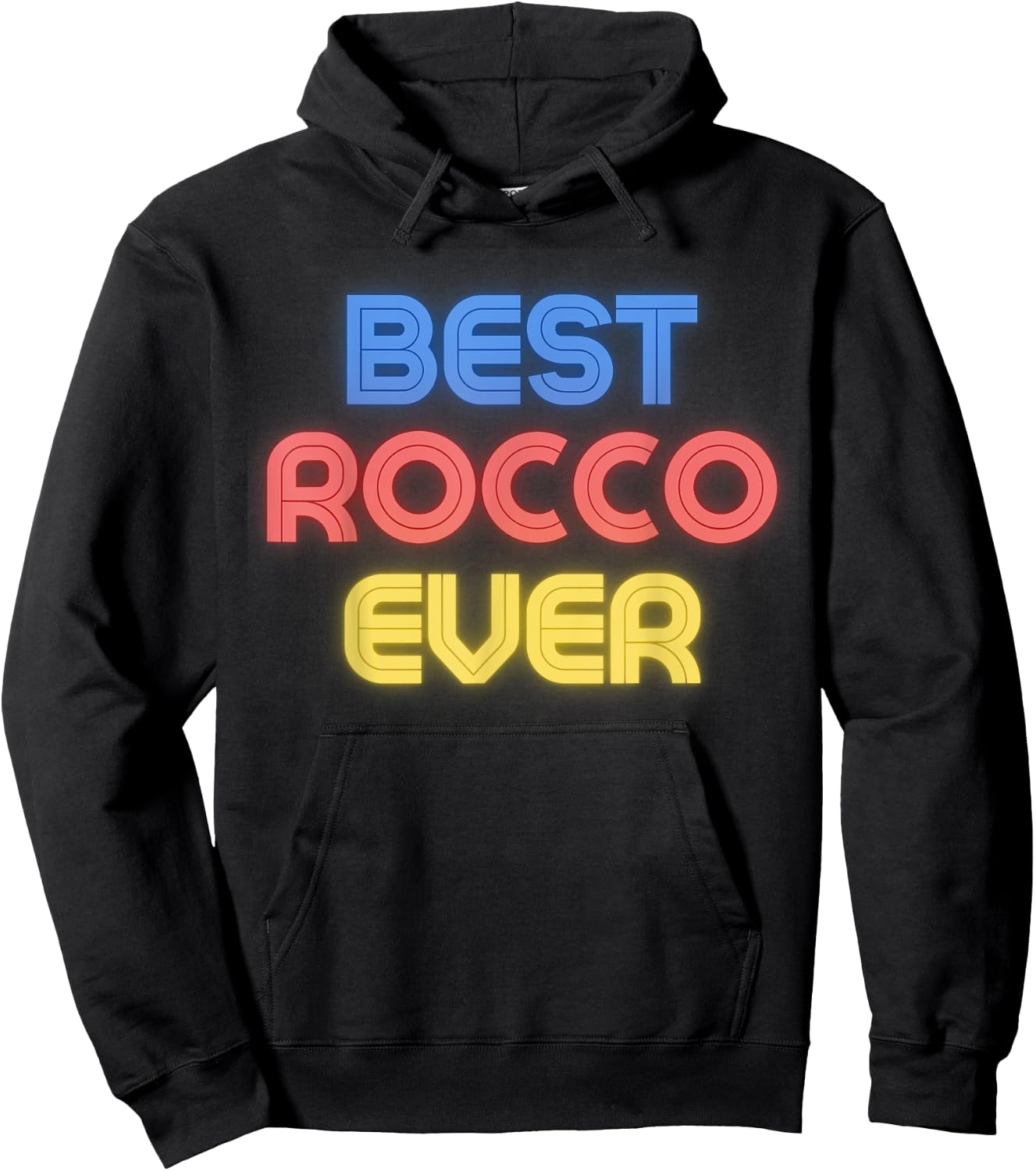 Best Rocco Ever - Funny Rocco Name Rocco Hoodie - Hoodie | Black