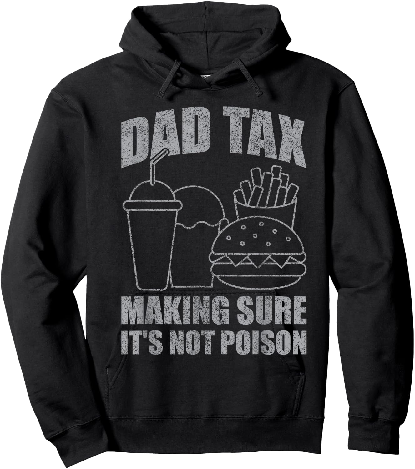 Dad Tax Making Sure It's Not Poison Funny Father's Day Men Hoodie - Hoodie | Black