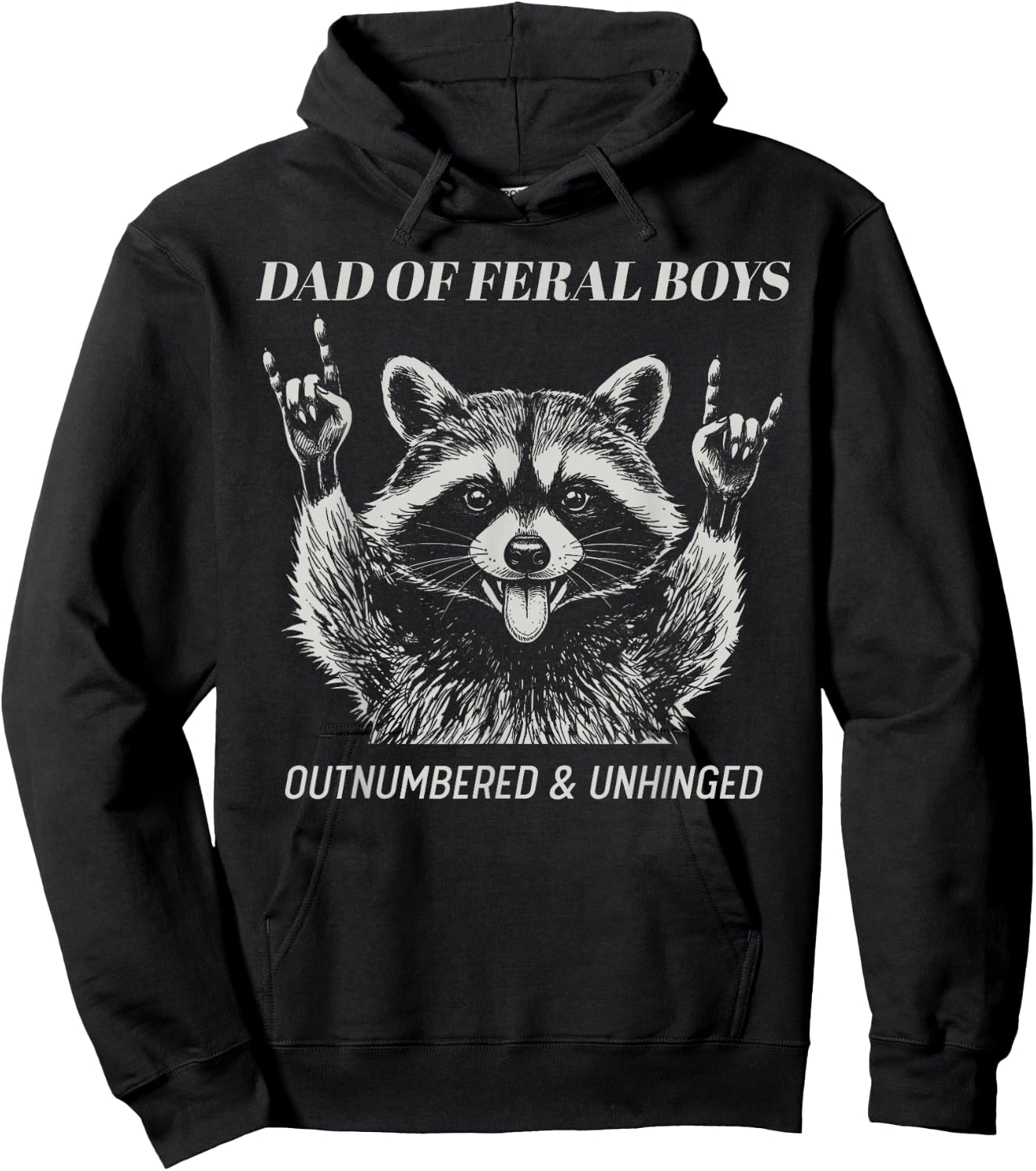 Dad of Feral Boys Unhinged Raccoon Fathers Day Men Funny Hoodie - Hoodie | Black