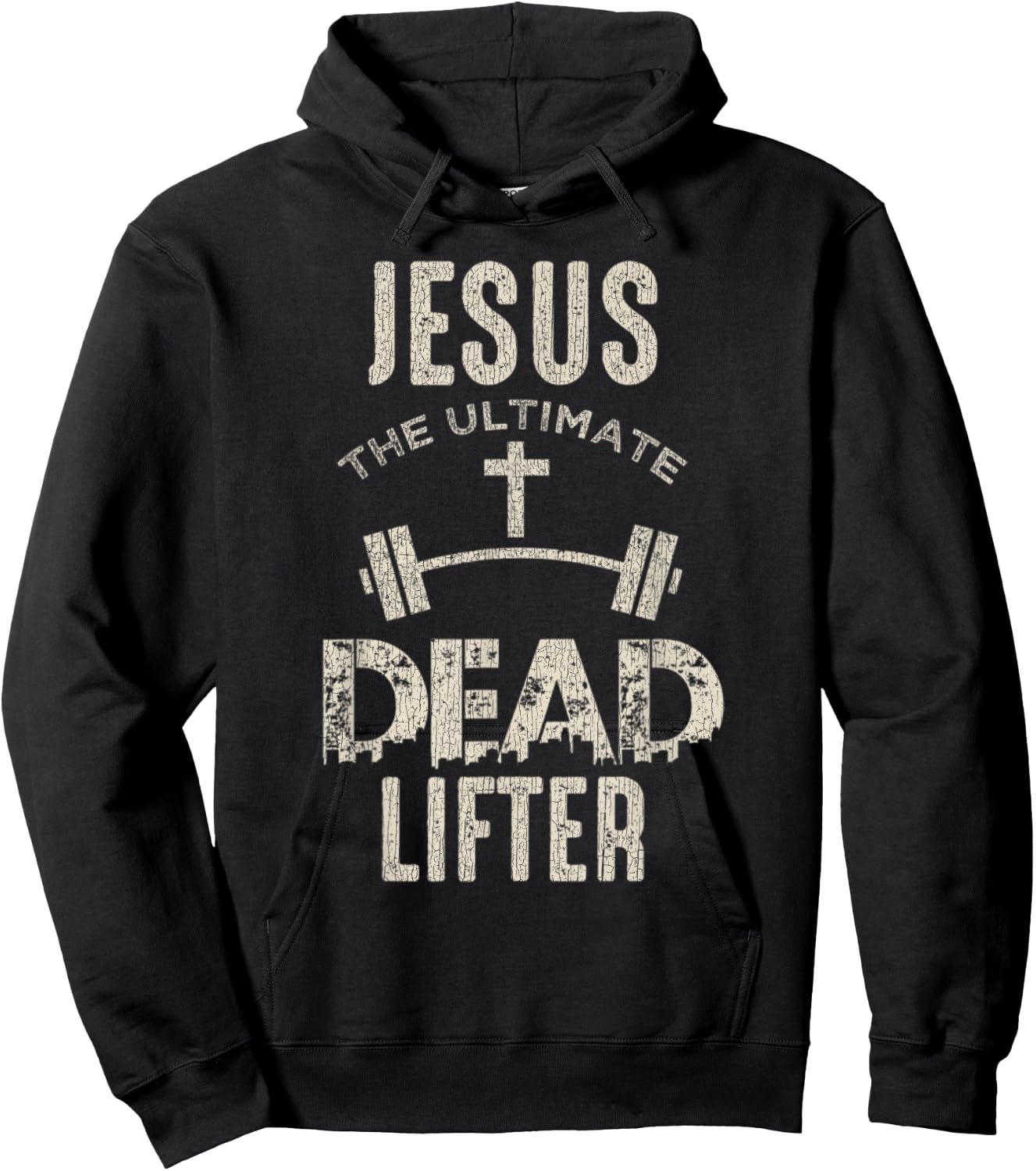 Vintage Jesus Is The Ultimate Dead Lifter Christian Workout Hoodie - Hoodie | Black