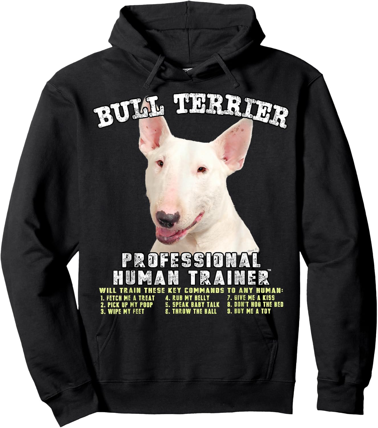 Bull Terrier White Dog Professional Human Trainer Hoodie - Hoodie | Black