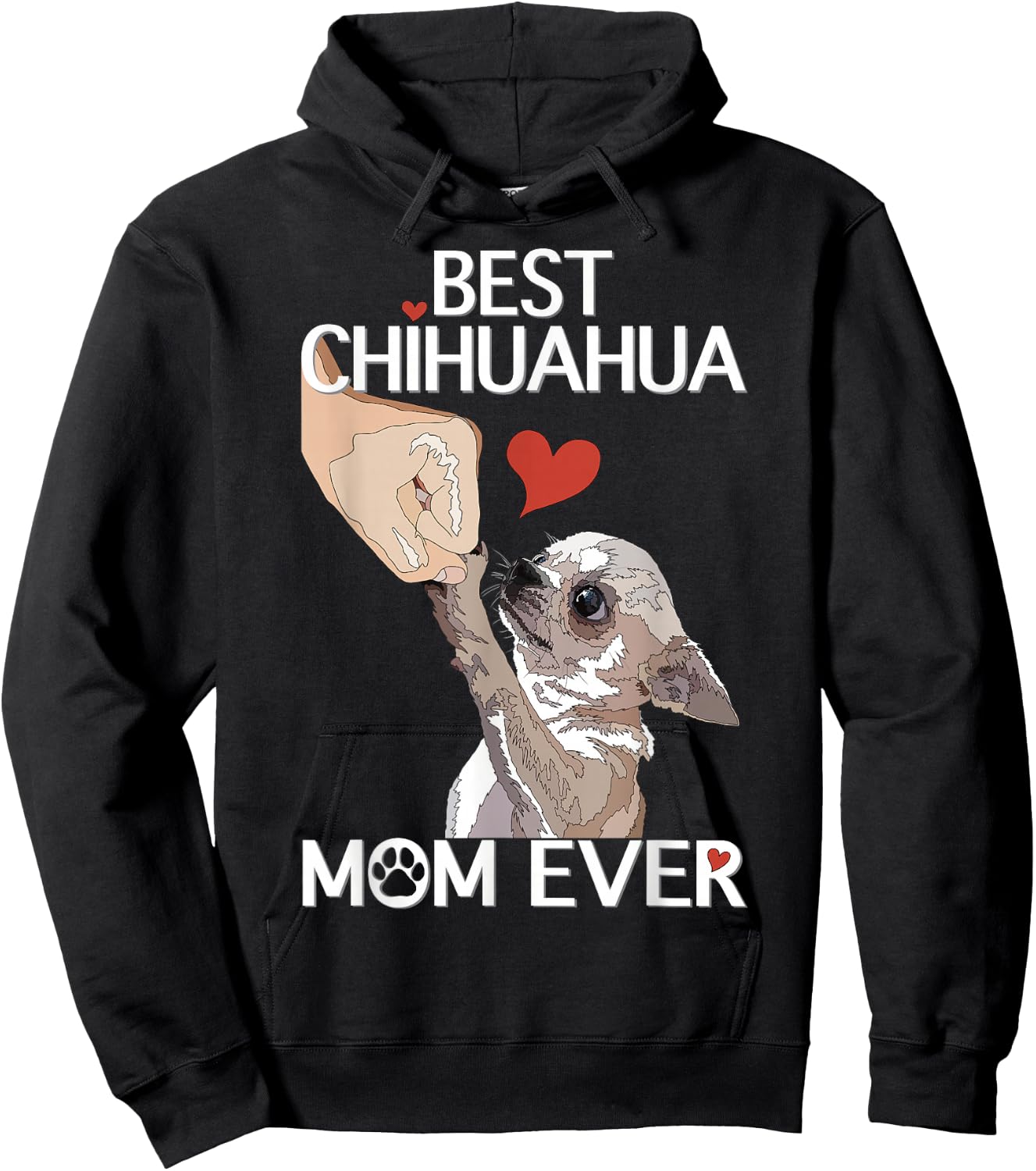 Best Chihuahua Mama Ever Dog Mama Chihuahua Women Chiwawa , black Hoodie - Hoodie | Black