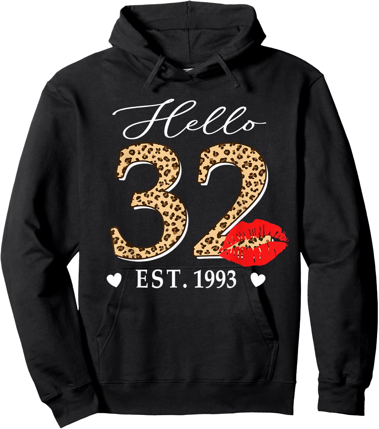 Hello 32nd Birthday 32 Years Old Est 1993 Women Girl Hoodie - Hoodie | Black