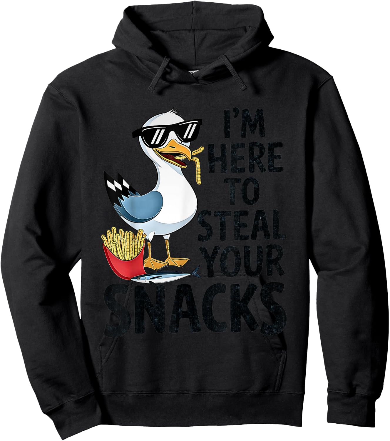 I'm Here To Steal Your Snacks Funny Design The seagull Hoodie - Hoodie | Black