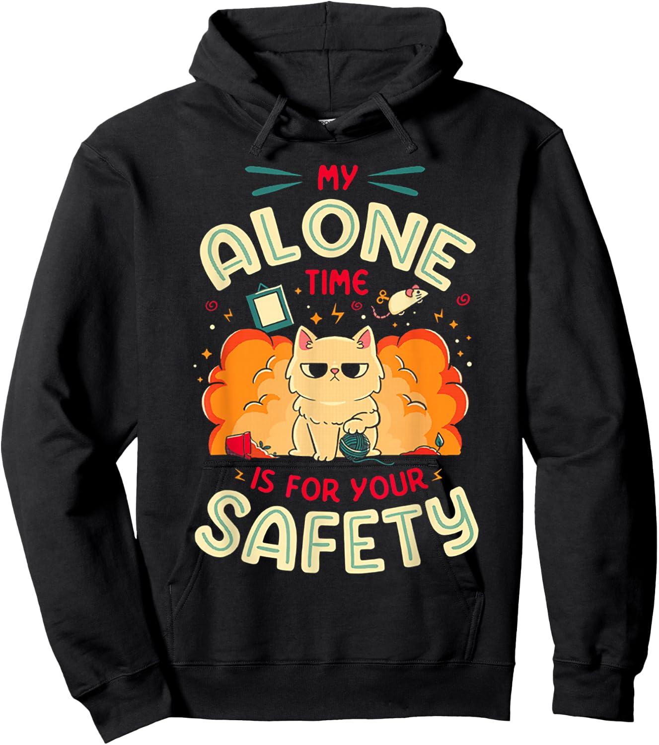 Cat My Alone Time is for Your Safety Hoodie - Hoodie | Black
