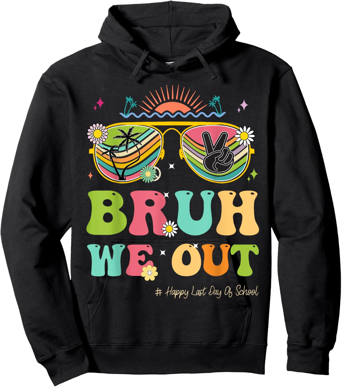Bruh We Out Funny Last Day Of School Teacher Boy Girl Summer Hoodie - Hoodie | Black