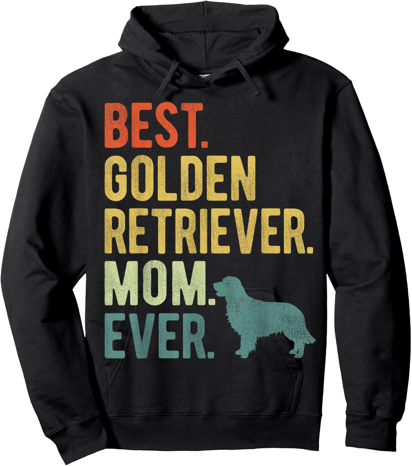Best Golden Retriever Mom Ever Dog Lovers Mother's Day Men Women Hoodie - Hoodie | Black