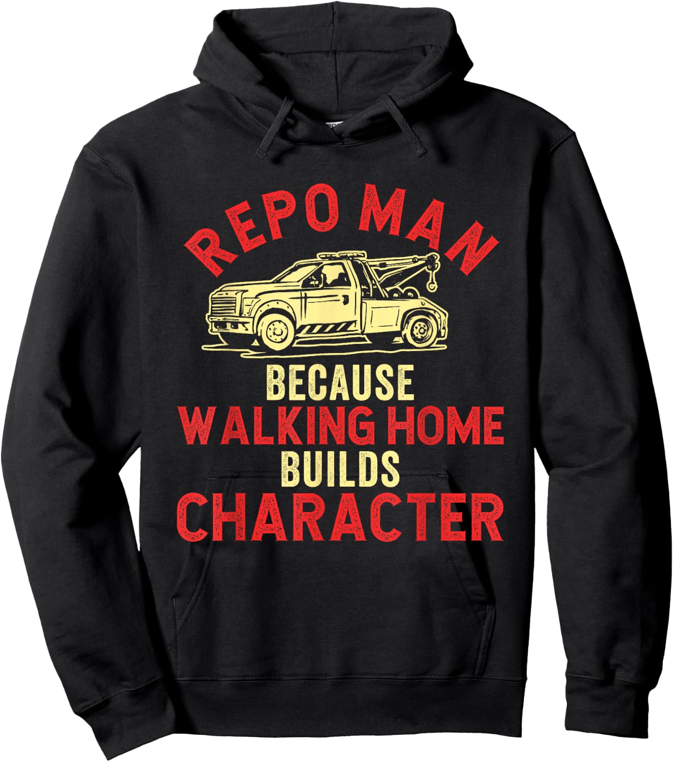 Repo Man Recovery Agent Repossession Funny Hoodie - Hoodie | Black