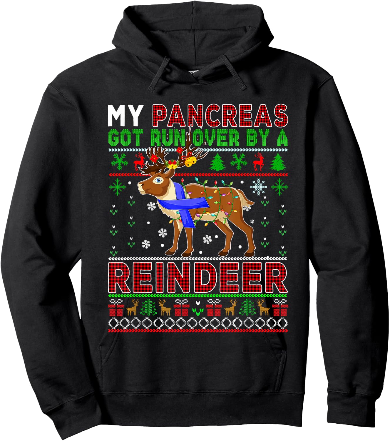 My Pancreas Got Run Over By A Reindeer Xmas Sweater Diabetes Hoodie - Hoodie | Black