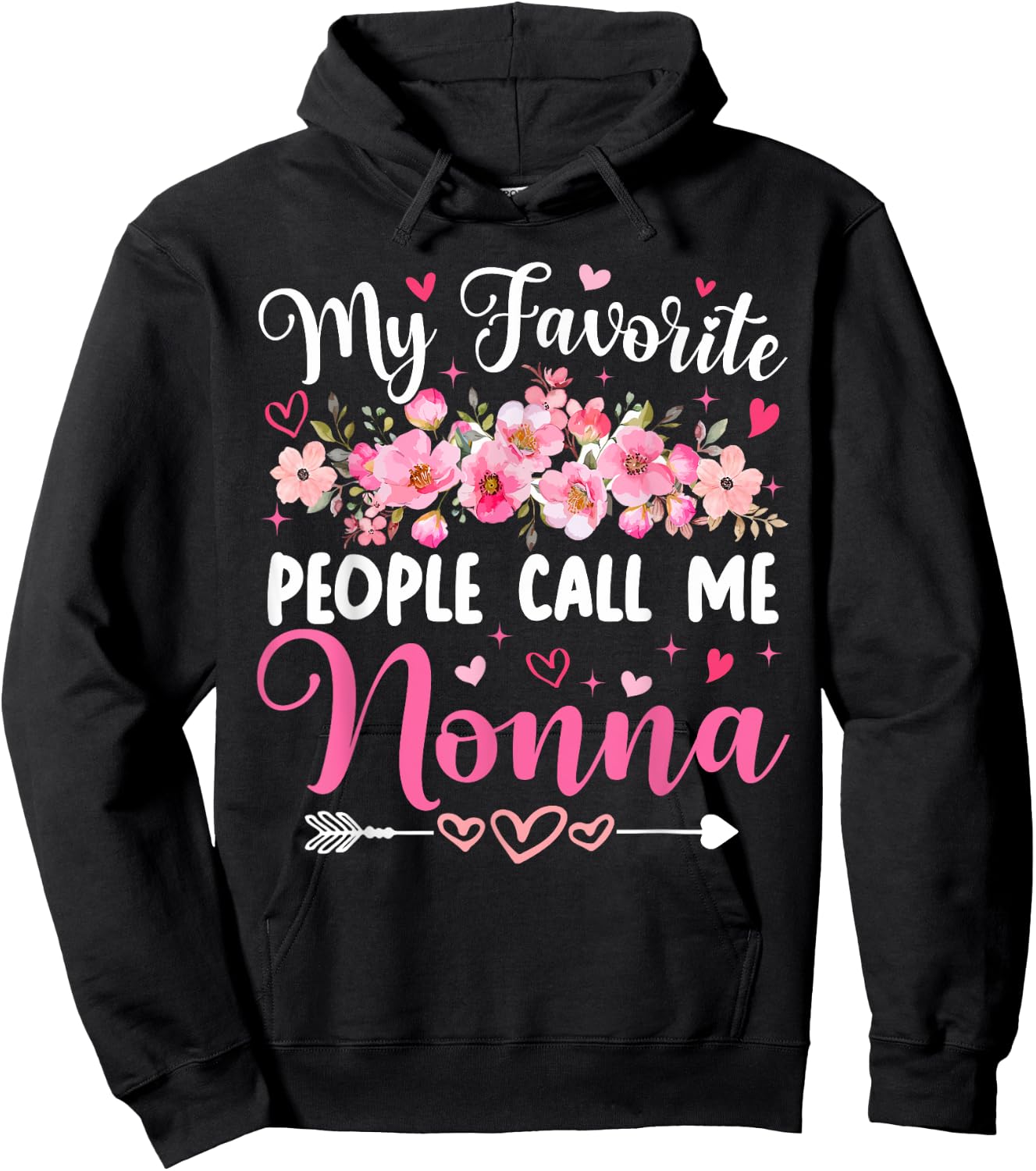 My Favorite People Call Me Nonna Floral Mother's Day Women Hoodie - Hoodie | Black