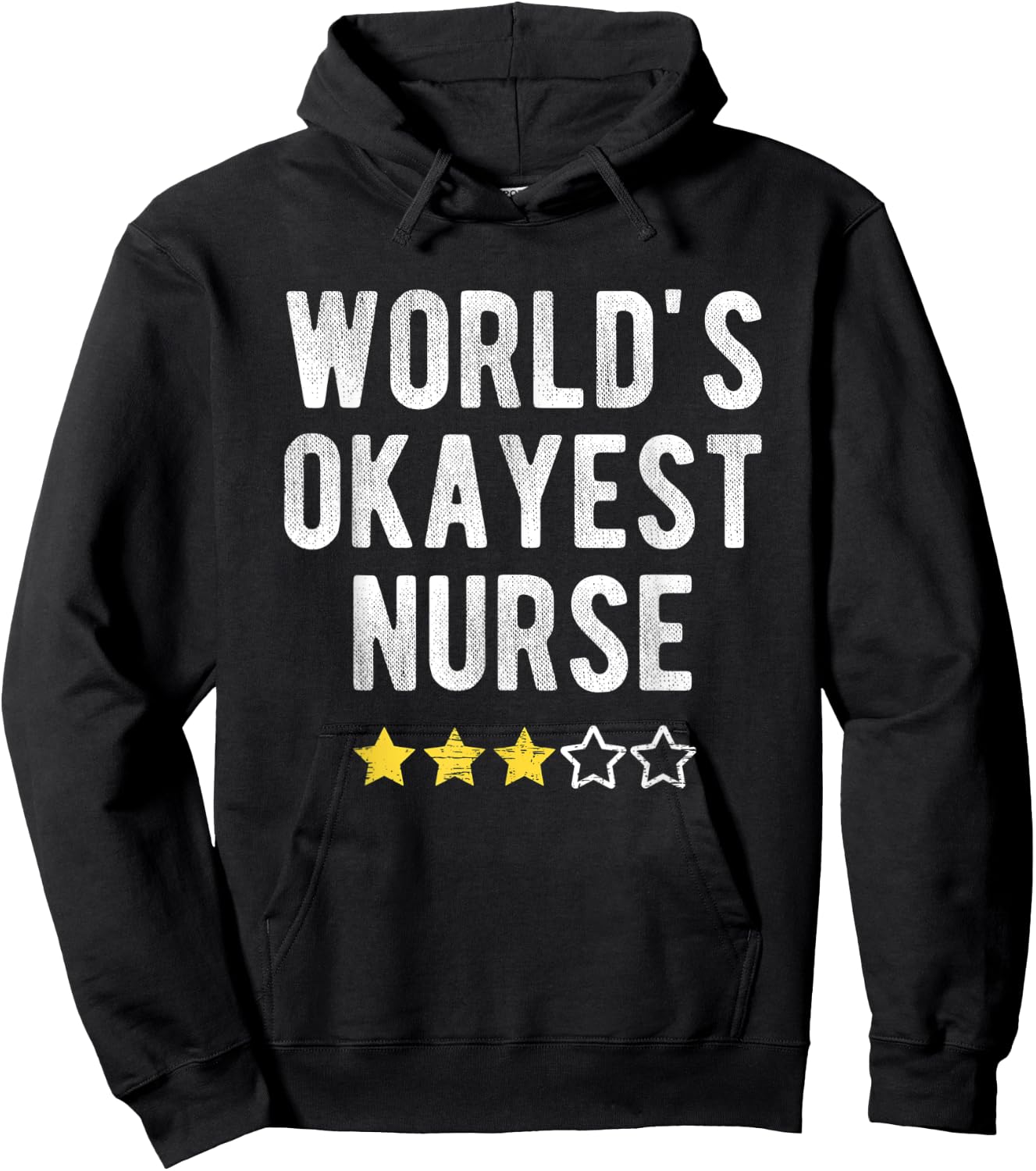 Worlds #1 Okayest Nurse Funny Costume Best Medical Nursing Hoodie - Hoodie | Black