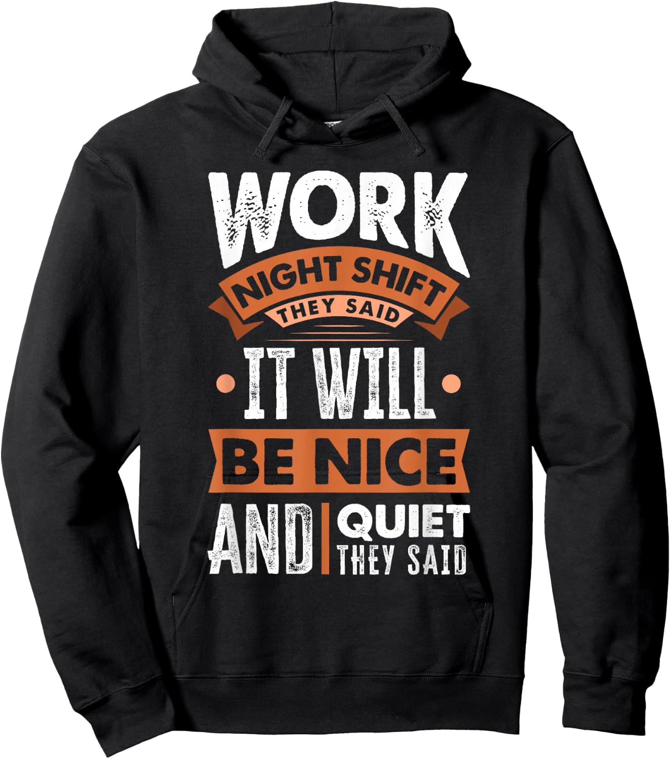 Night Shift Worker Overnight Shift Funny Hoodie - Hoodie | Black